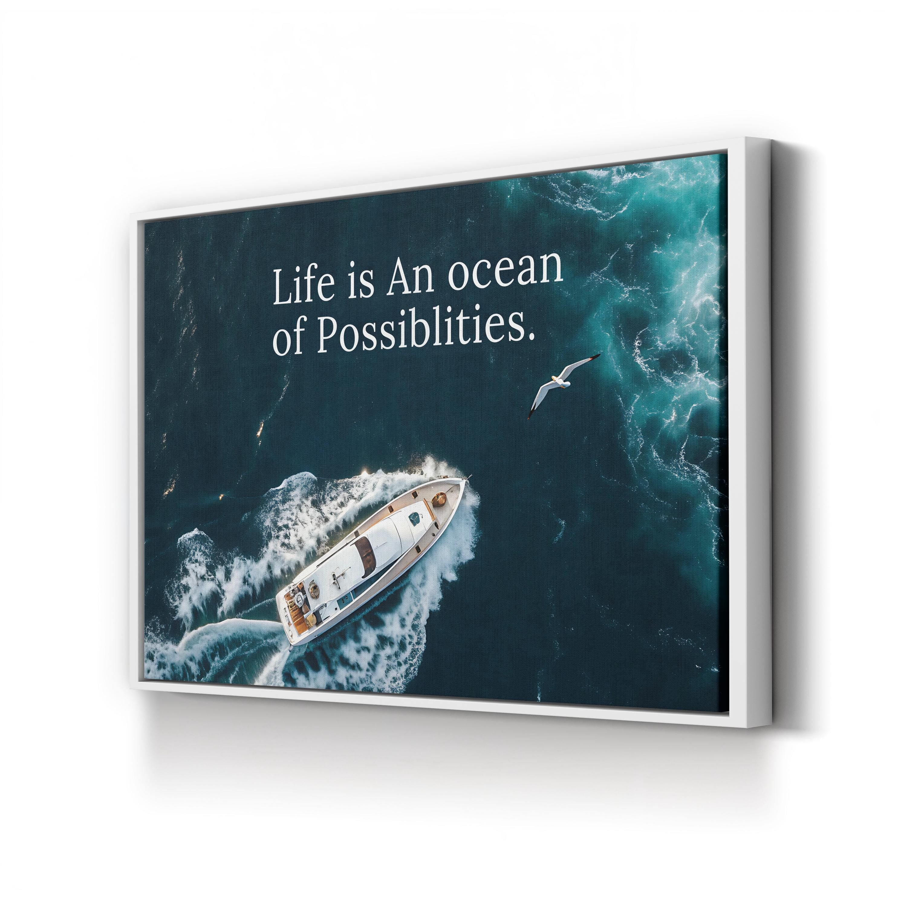 Ocean of Possibilities Motivational Quote Wall Art