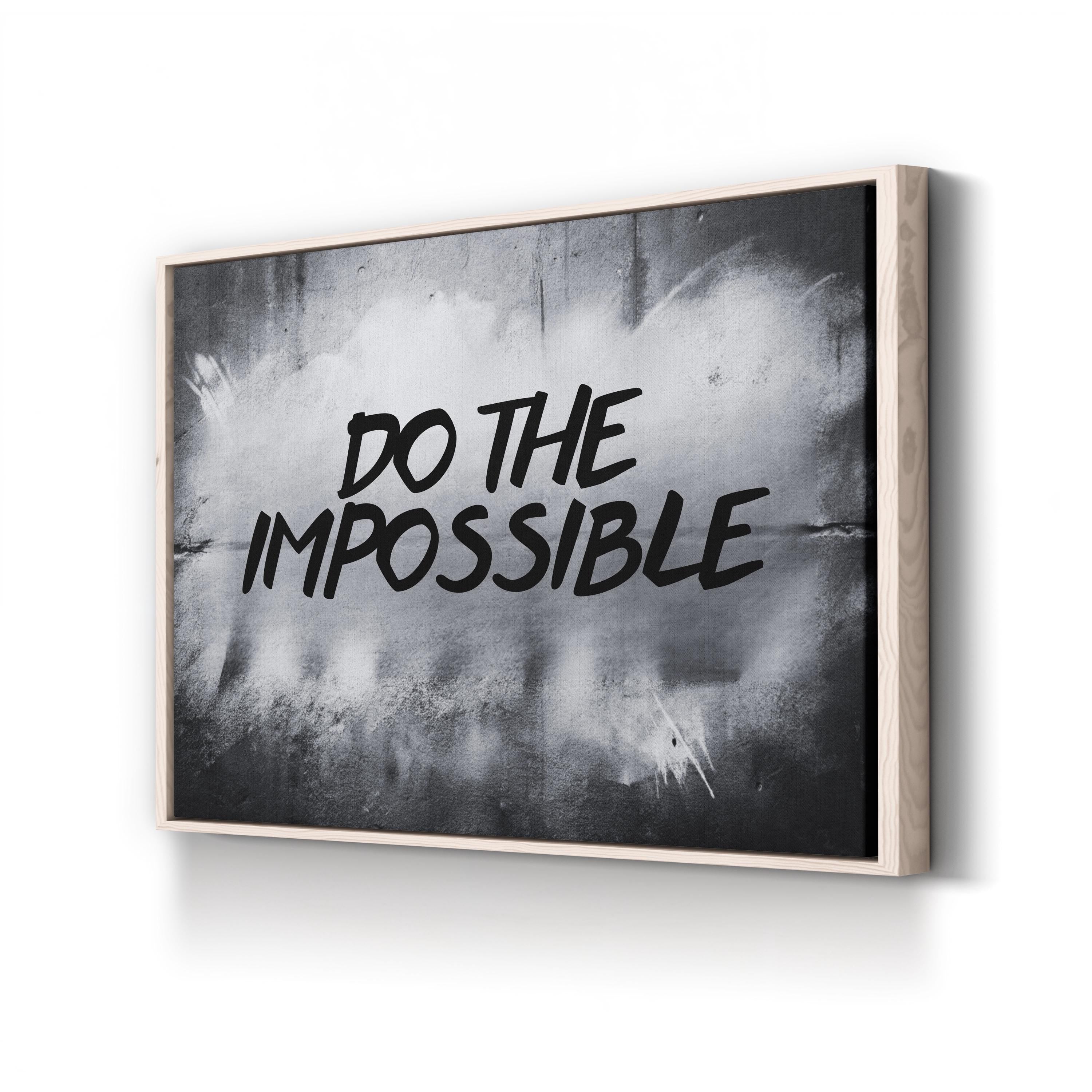 DO THE IMPOSSIBLE Motivational stencil Graffiti Wall Art