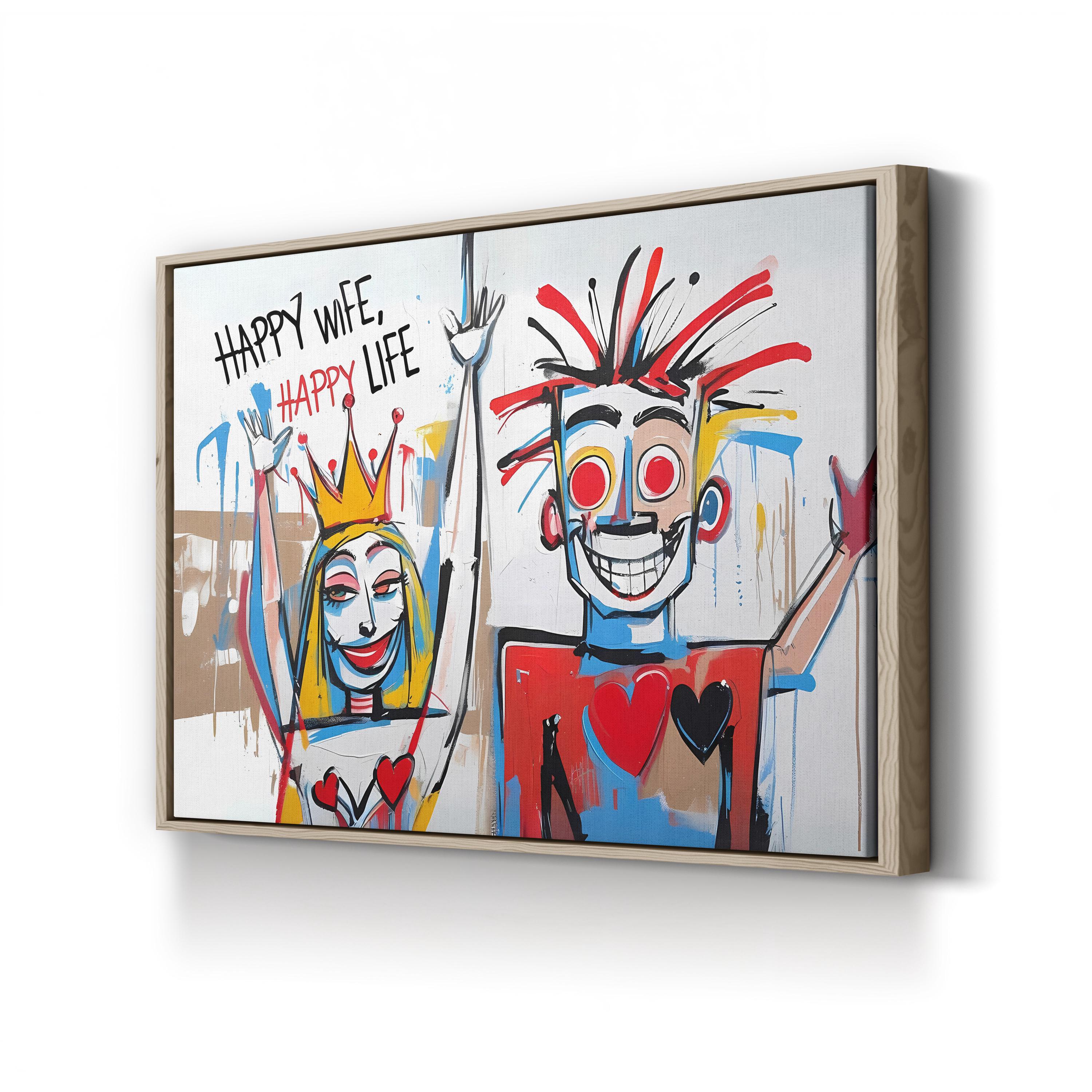 Basquiat Style Happy Wife Happy Life – Period Illustration Wall Art | Pop Art Canvas Print