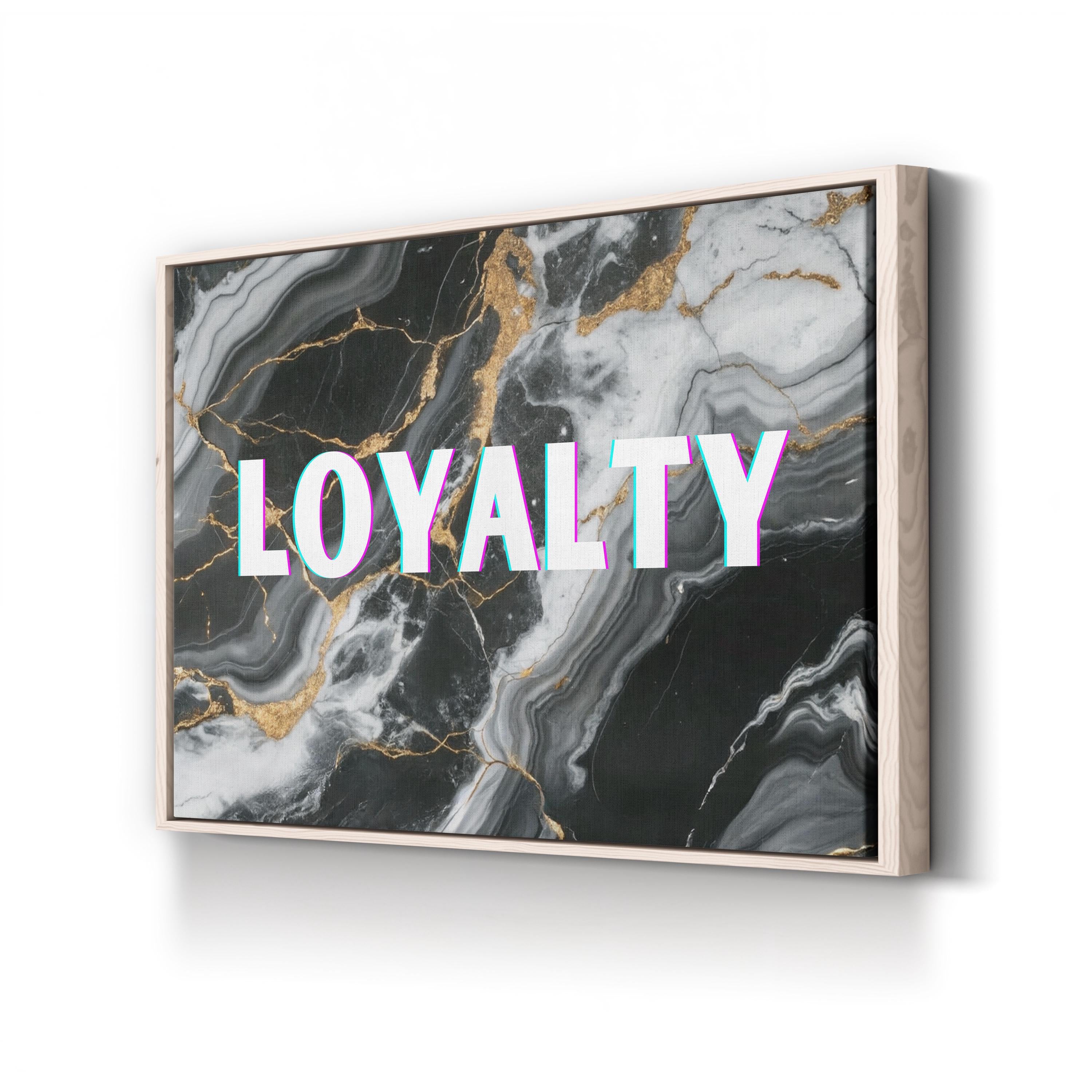 Loyalty Wall Art | Black and White Marble Typography Canvas Print