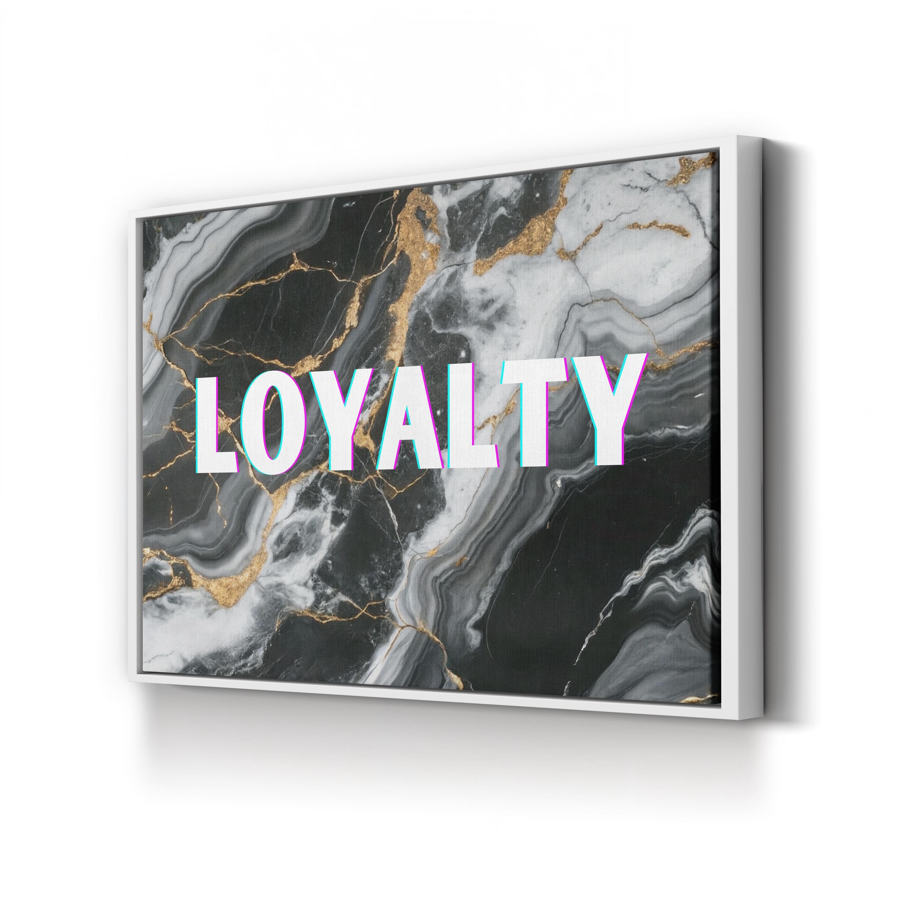 Loyalty Wall Art | Black and White Marble Typography Canvas Print