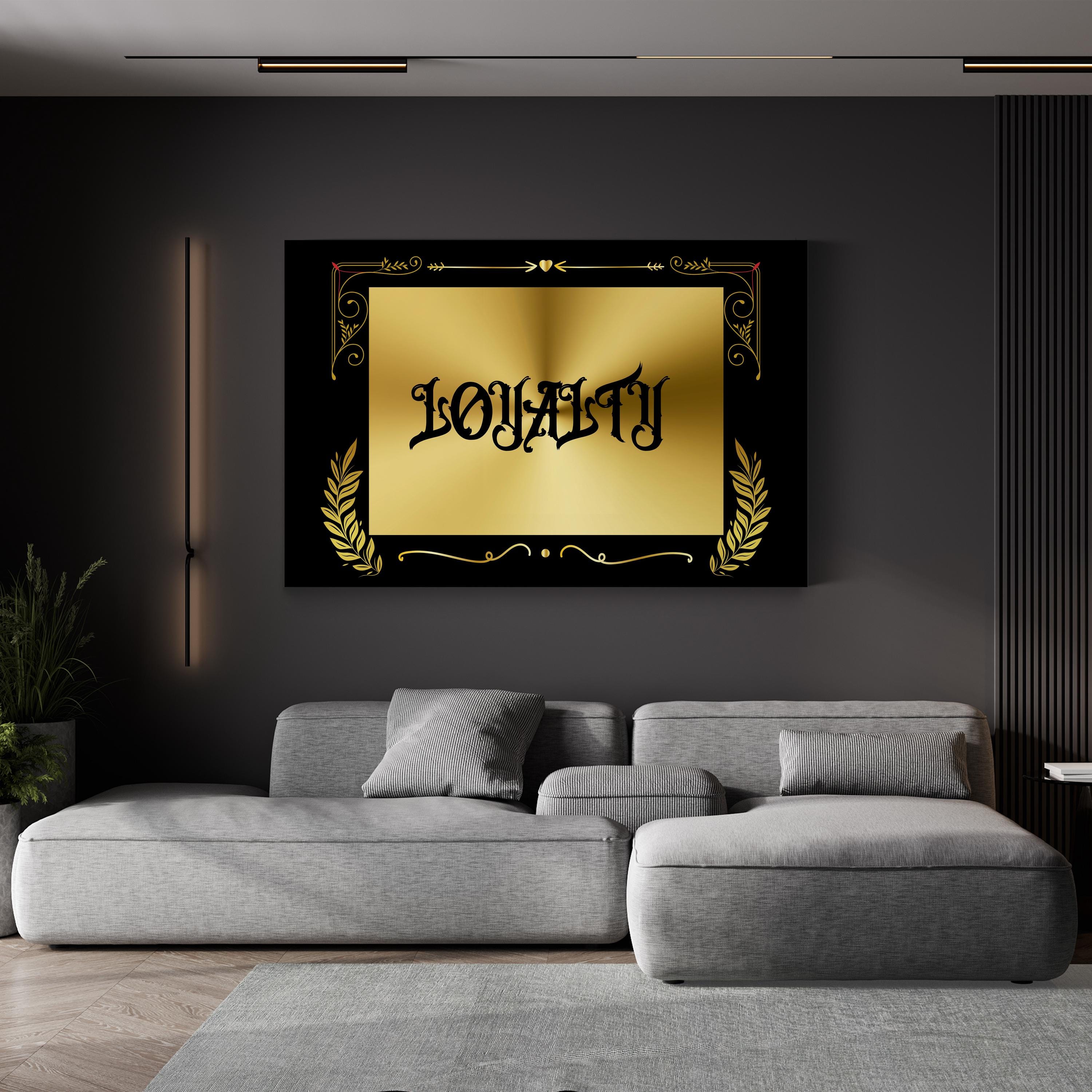Loyalty Old English Typography, Motivational Wall Art