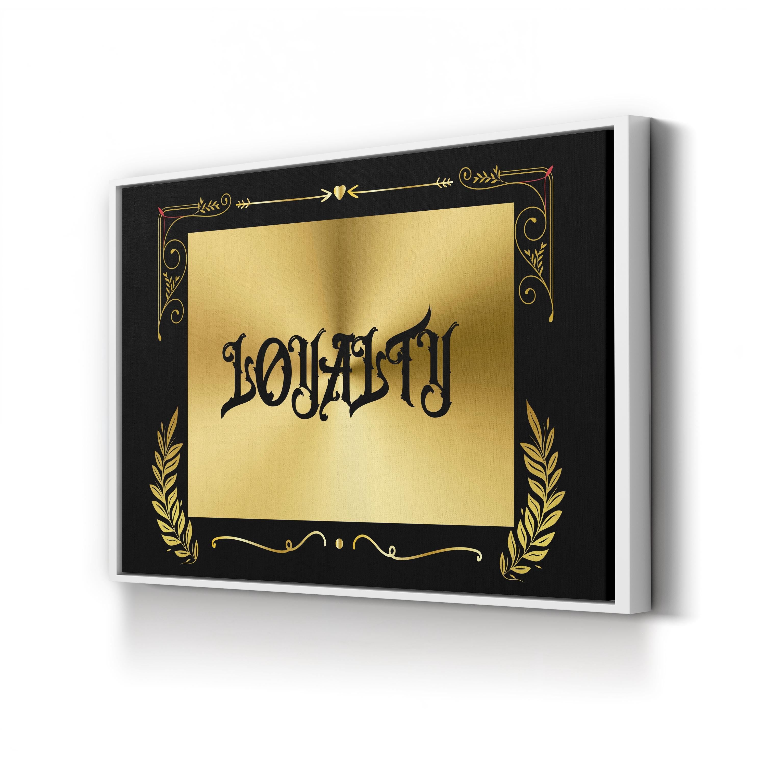 Loyalty Old English Typography, Motivational Wall Art