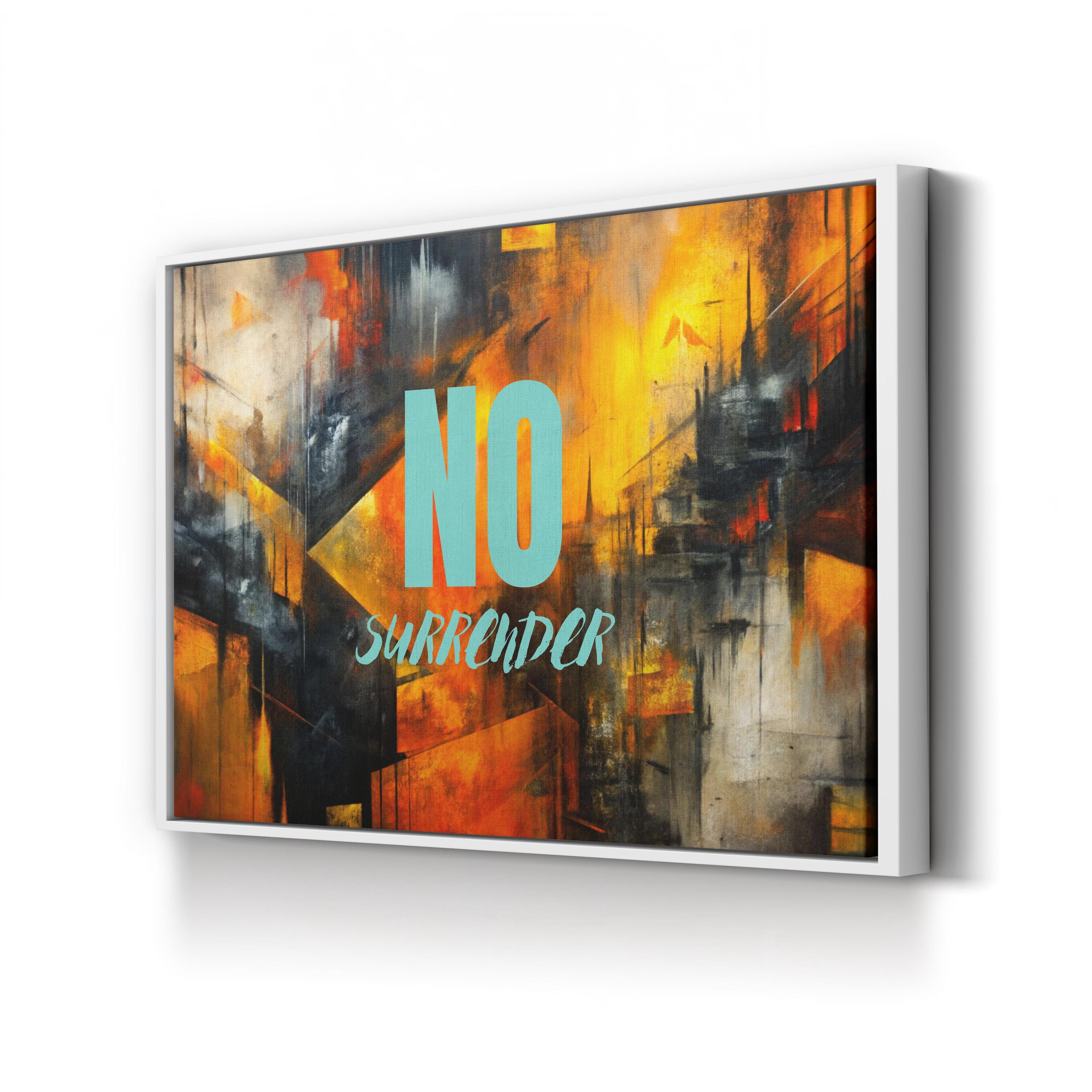 No Surrender Motivational Canvas Art | Modern Geometric Typography Wall Art