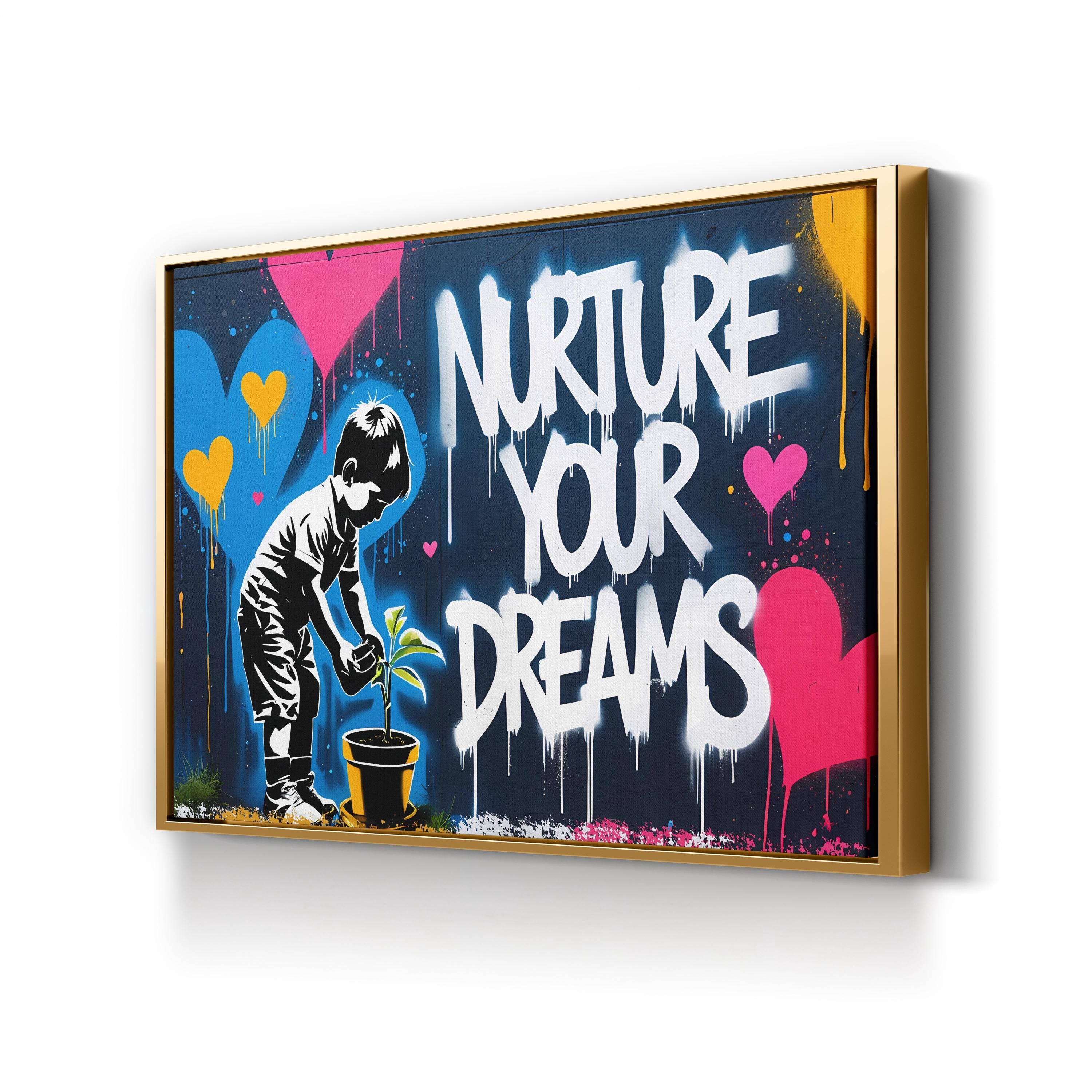 Nurture Your Dreams Canvas Print | Graffiti-Inspired Inspirational Quote Wall Art