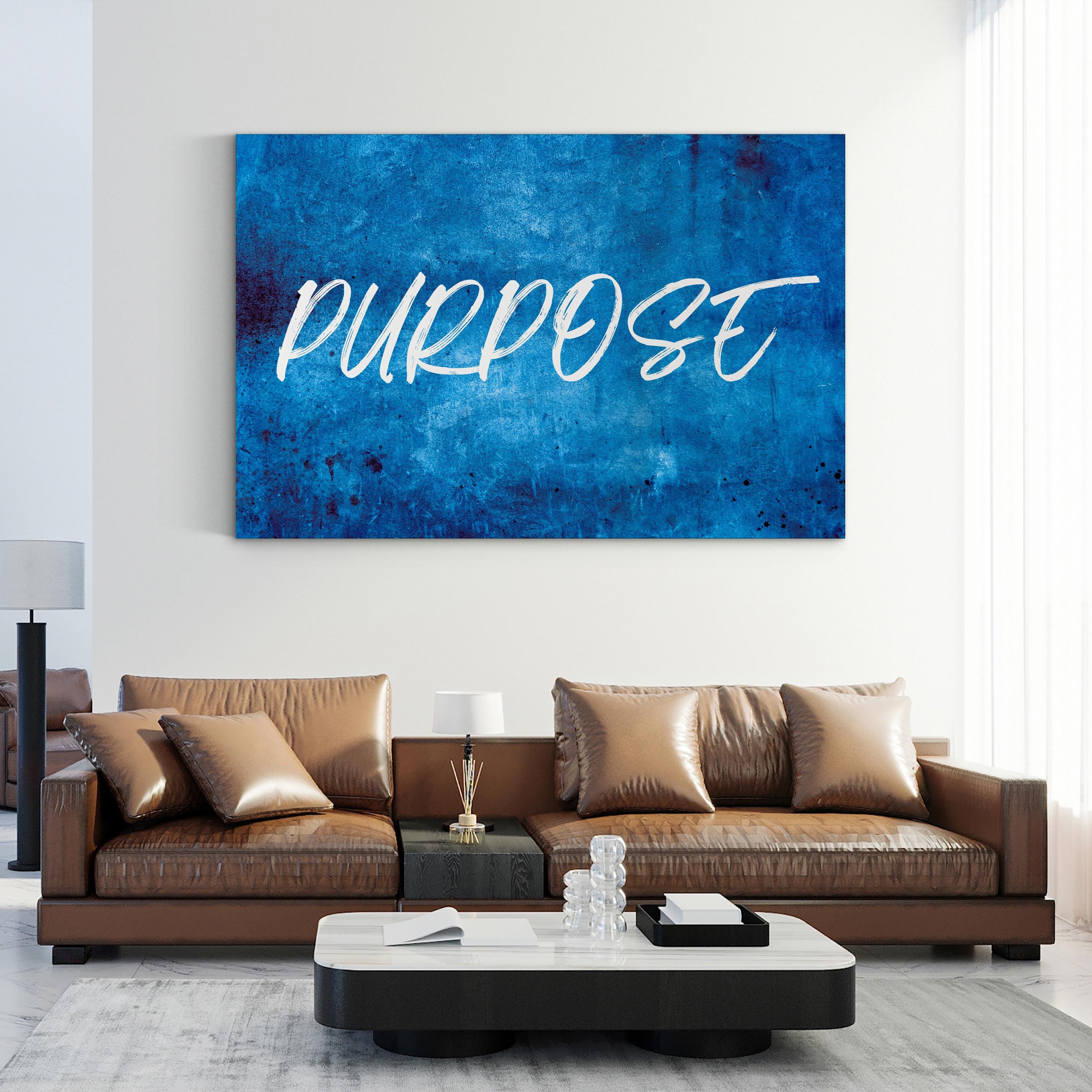 Purpose Quote Motivational Typography Wall Art