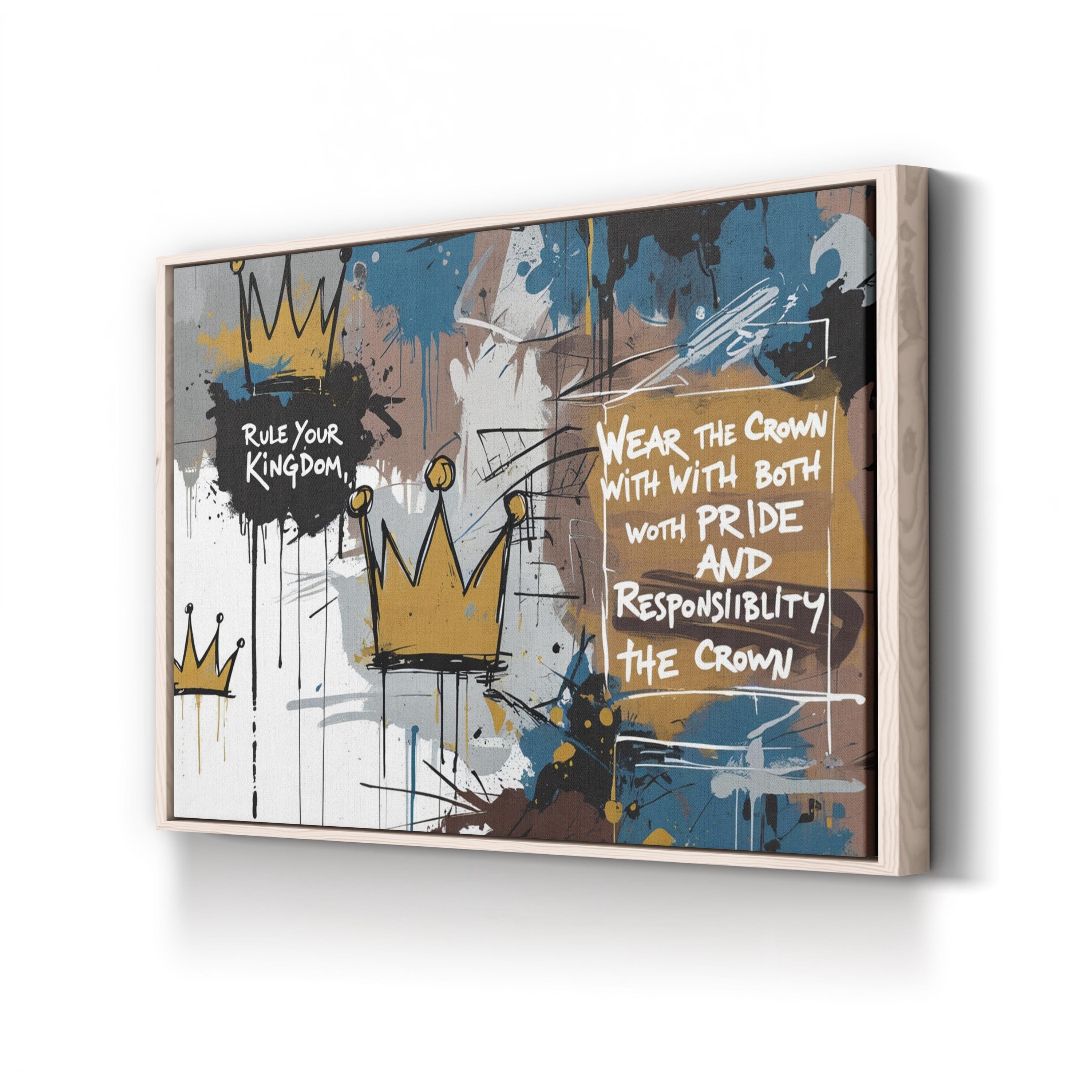 Rule Your Kingdom Crown Graffiti Motivational Quote Wall Art