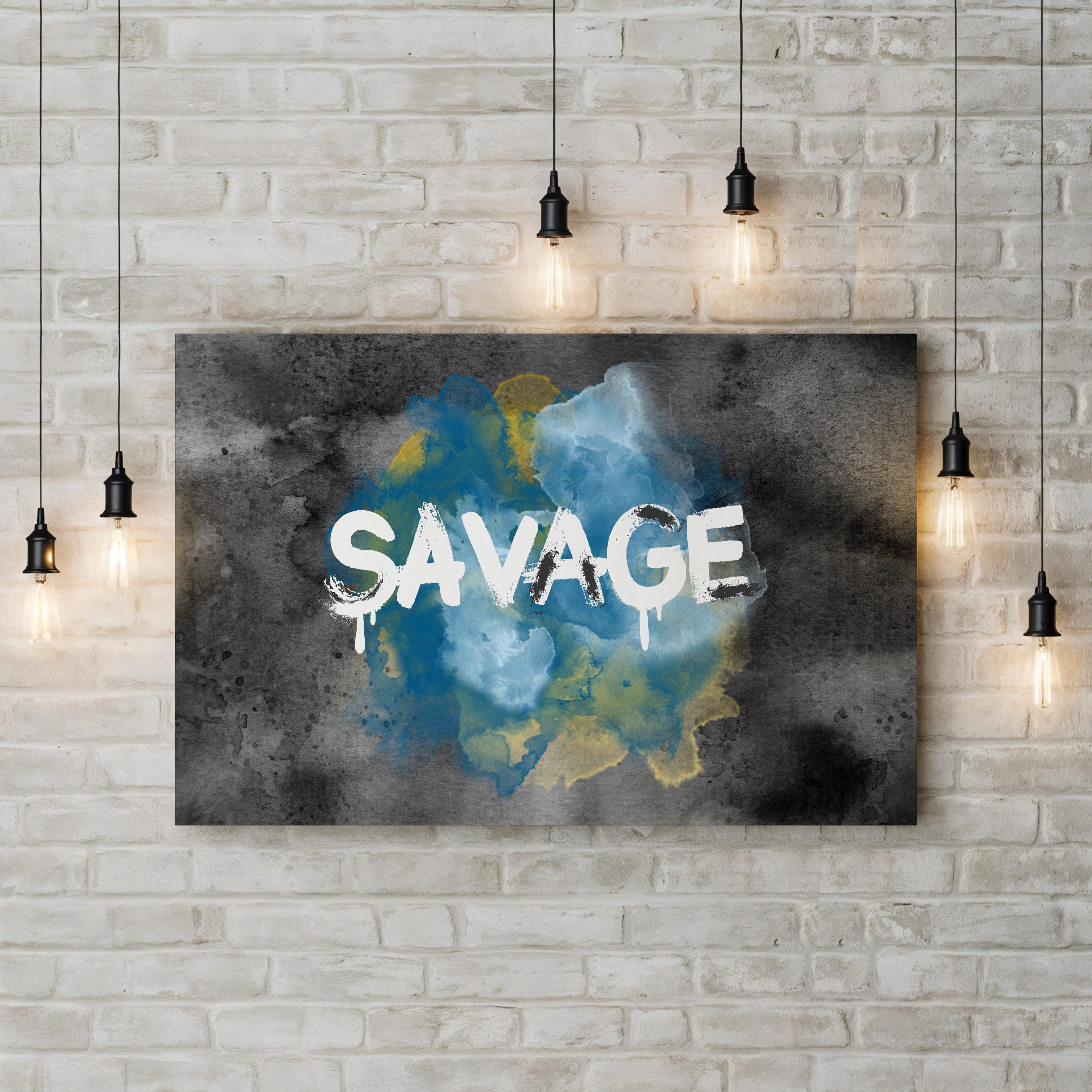 Savage II Graffiti Street Art Print – Pop Art Graffiti Canvas
