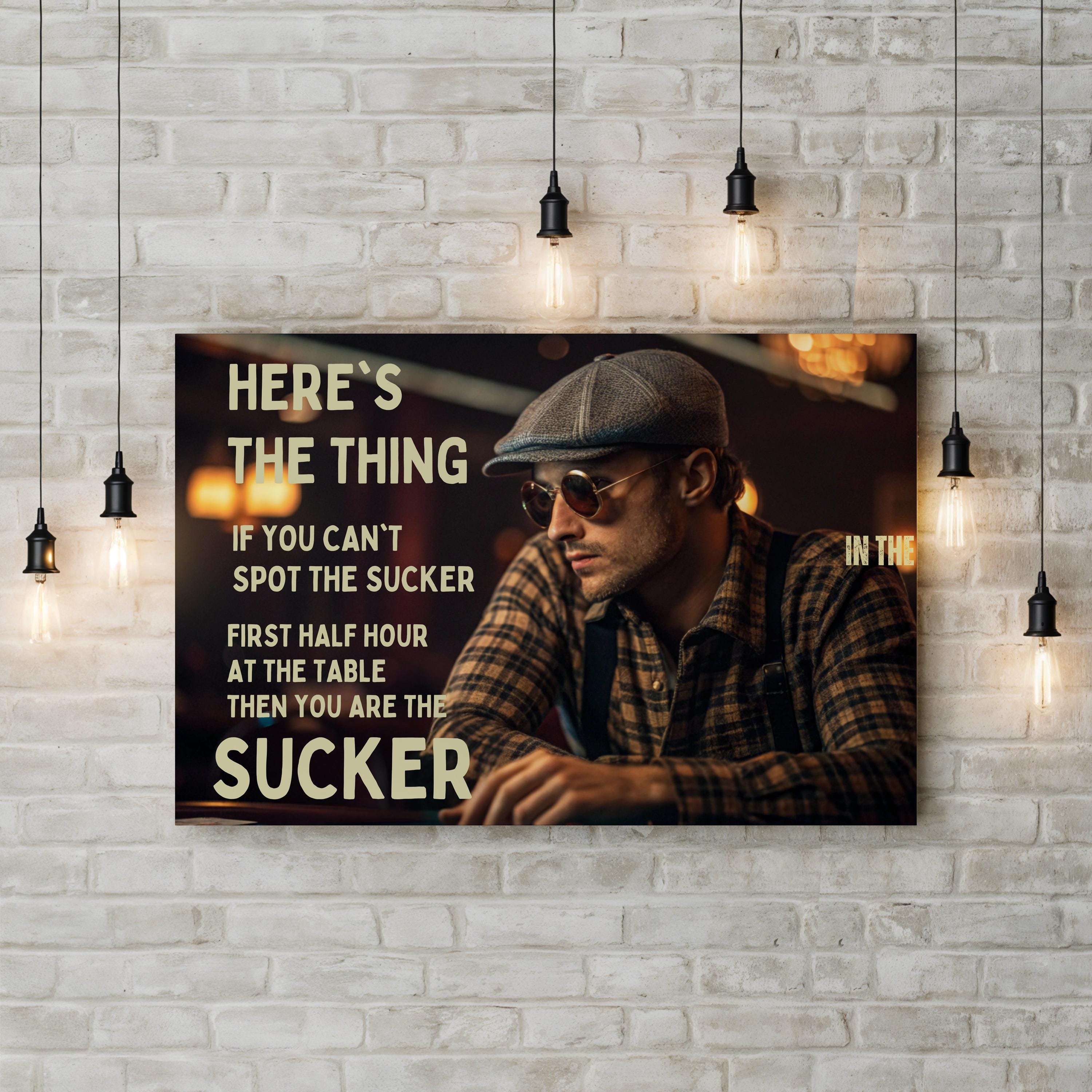 Spot the Sucker Wall Art | Witty Poker Quote Black Canvas Print