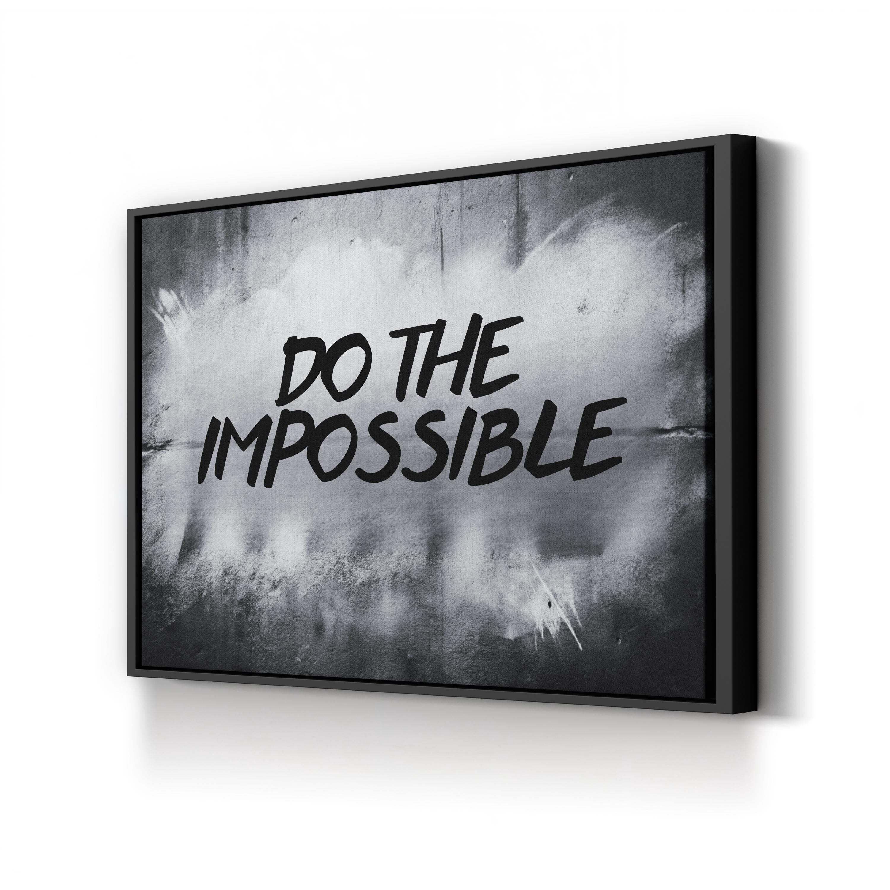 DO THE IMPOSSIBLE Motivational stencil Graffiti Wall Art