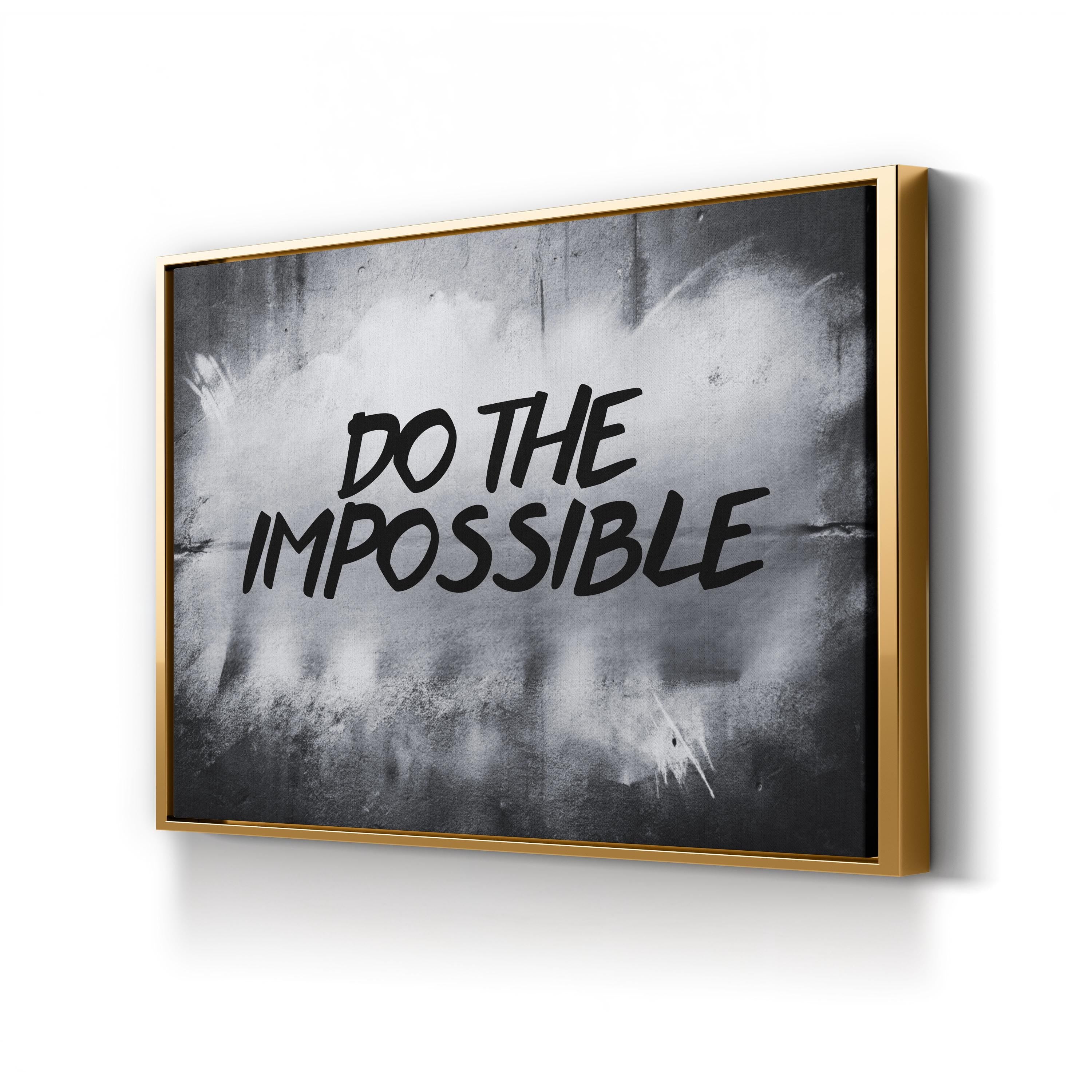 DO THE IMPOSSIBLE Motivational stencil Graffiti Wall Art