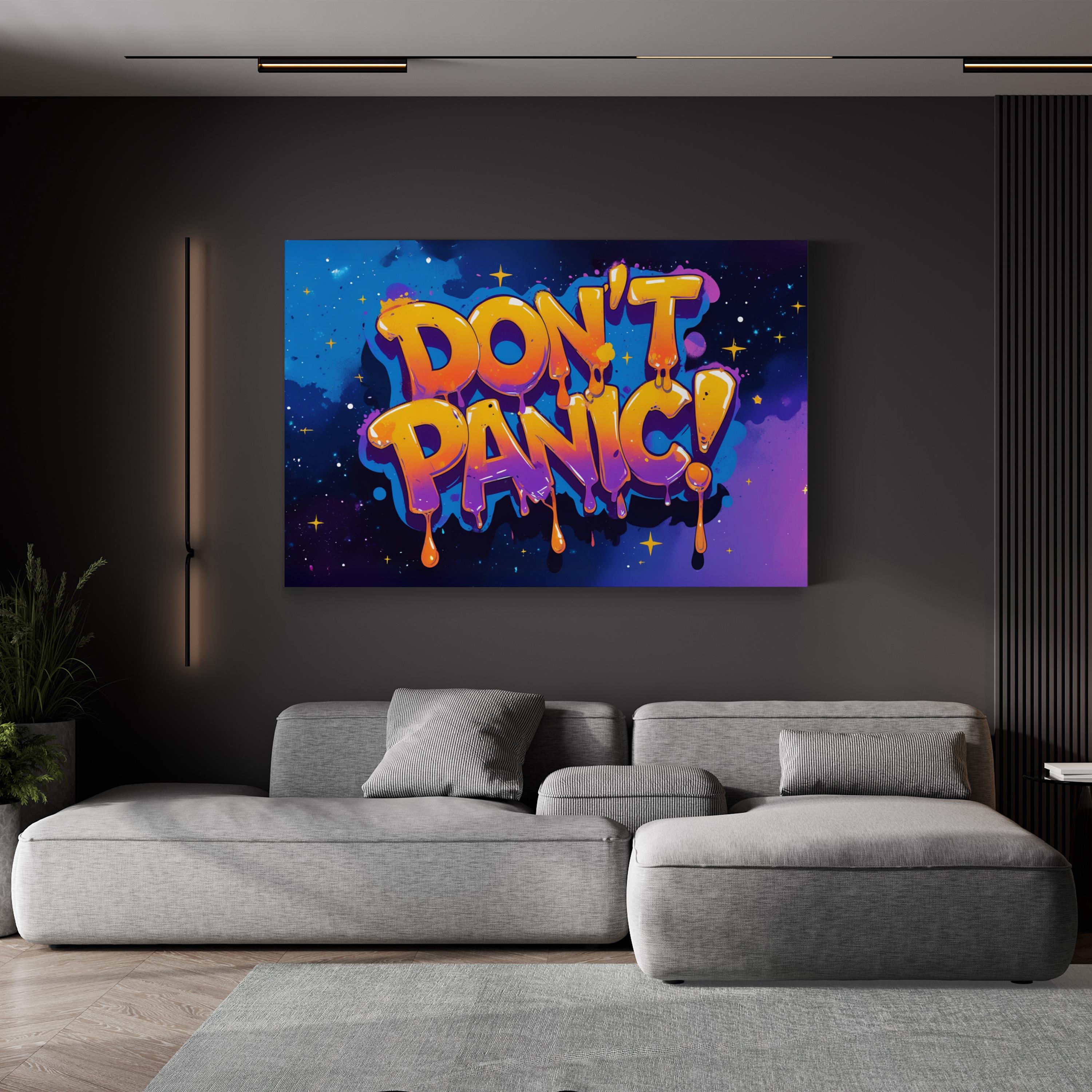 DON’T PANIC Graffiti Art Print – Cosmic Urban Typography Canvas