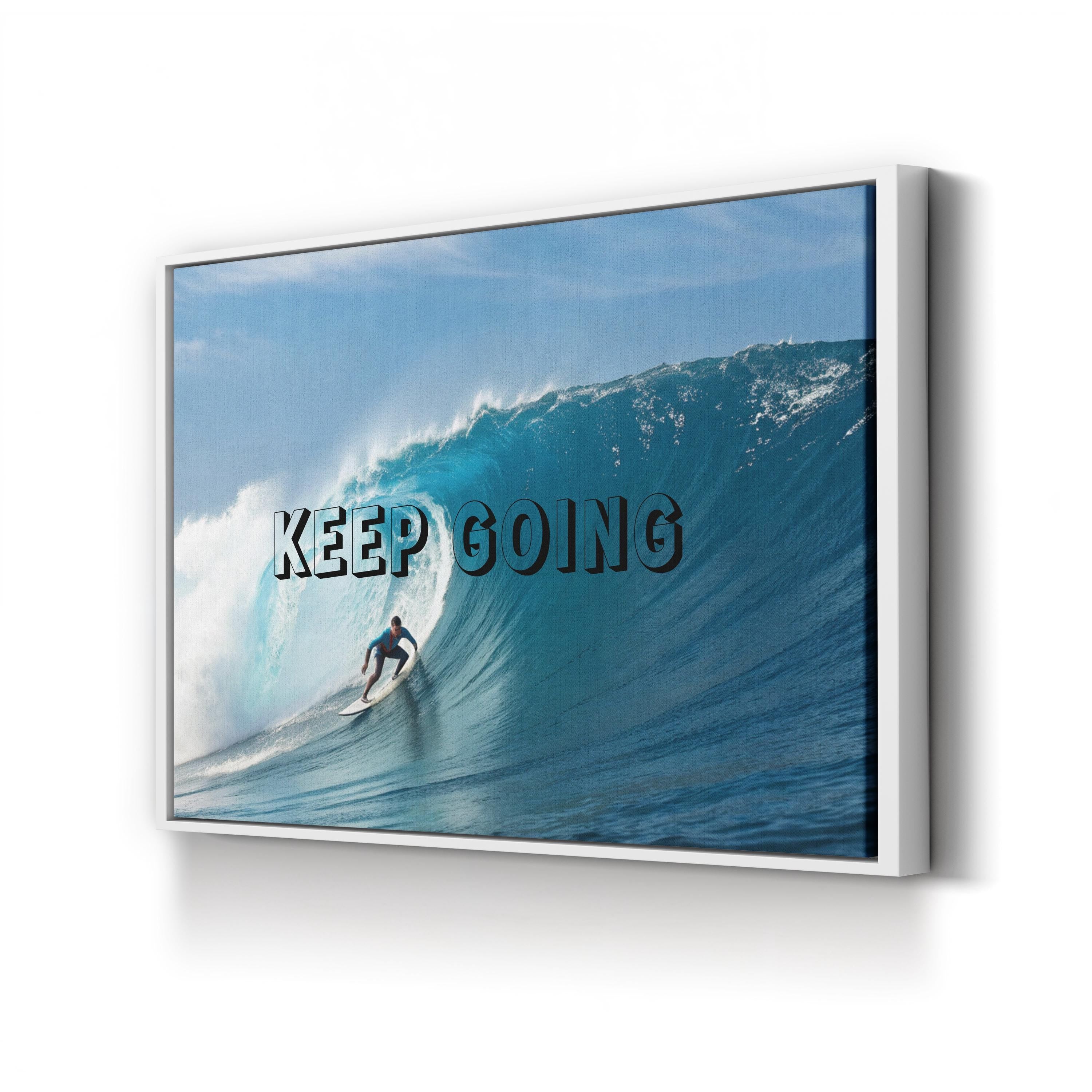 Keep Going Surfing Canvas — Inspirational Coastal Beach Wall Art