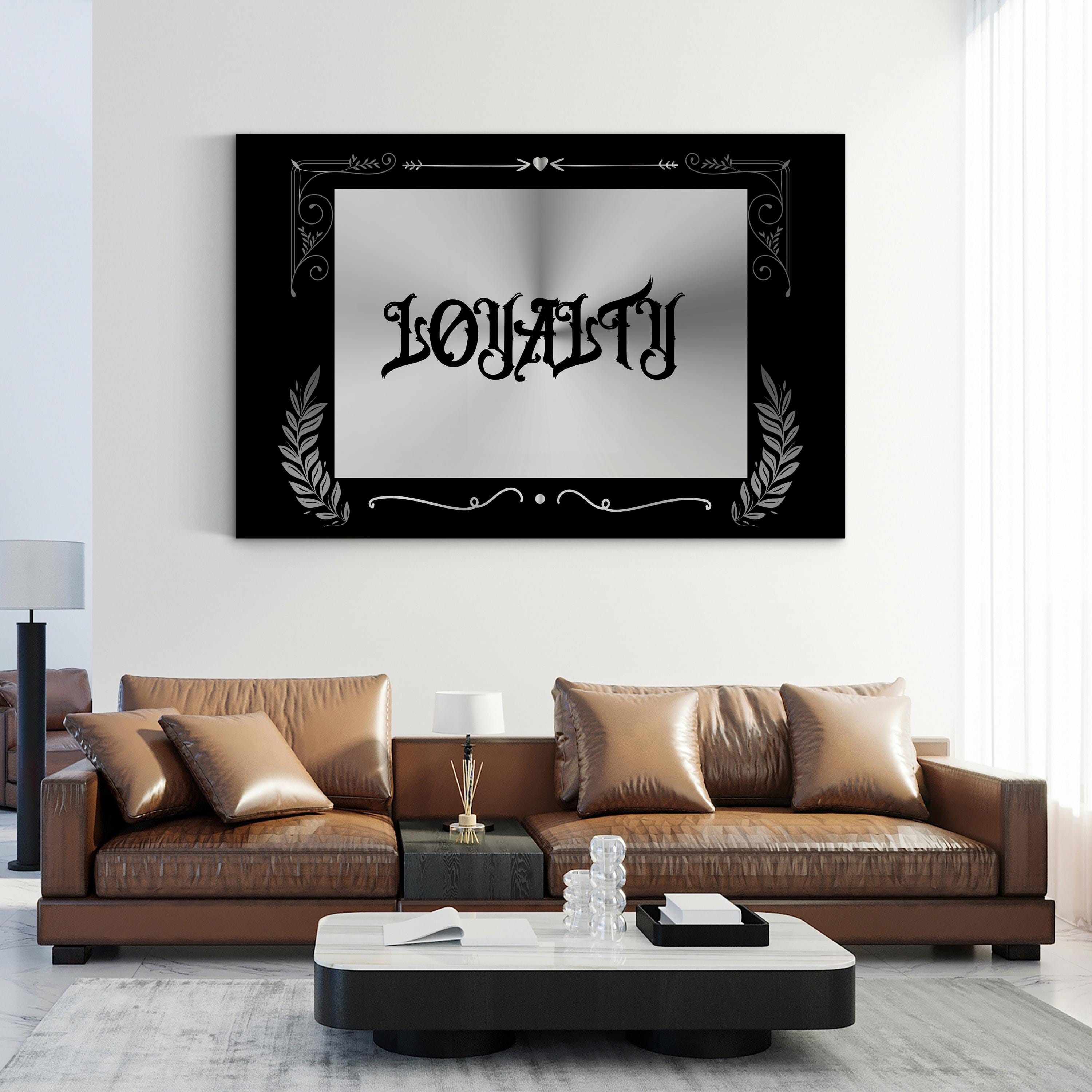 Loyalty Old English Black and White Typography Wall Art