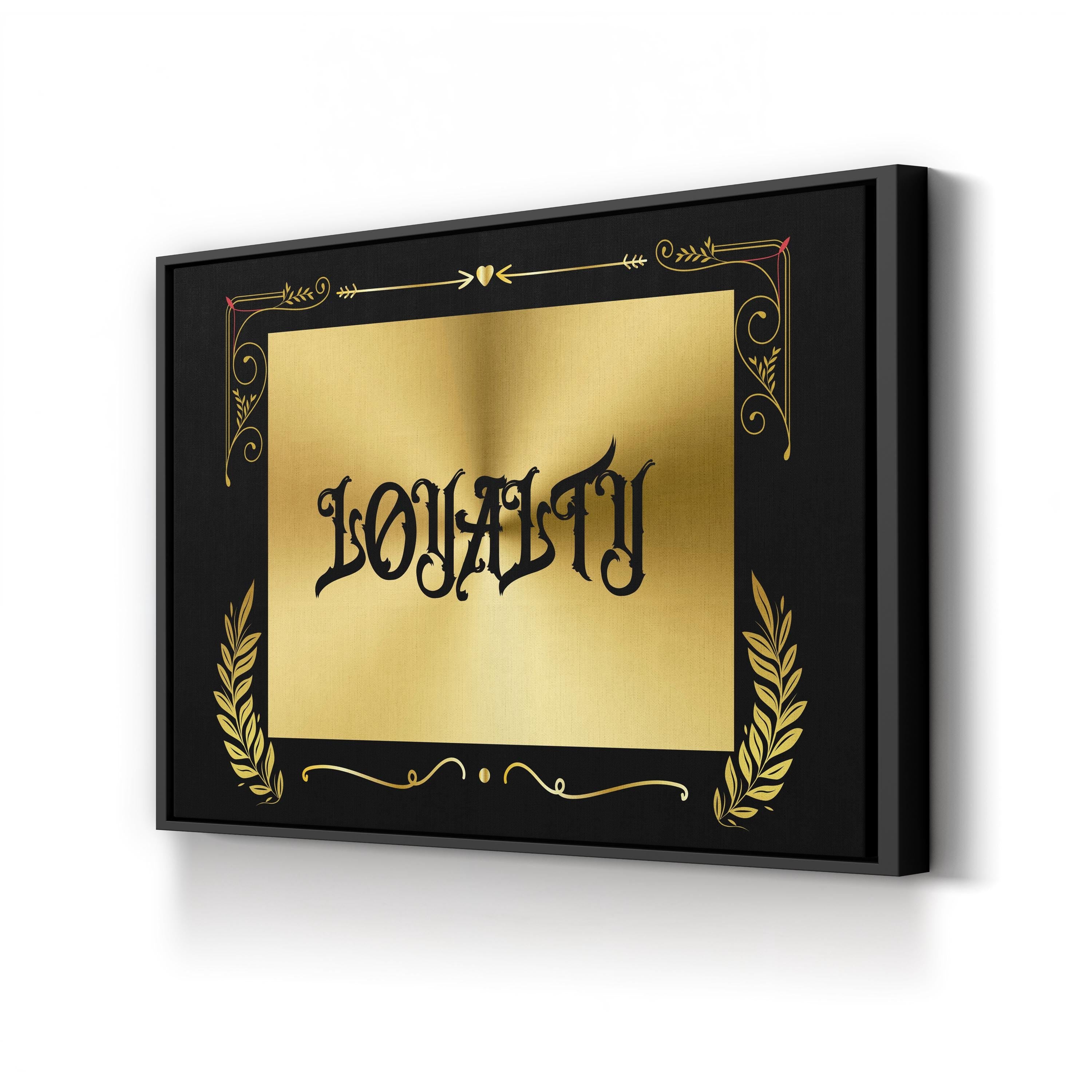 Loyalty Old English Typography, Motivational Wall Art