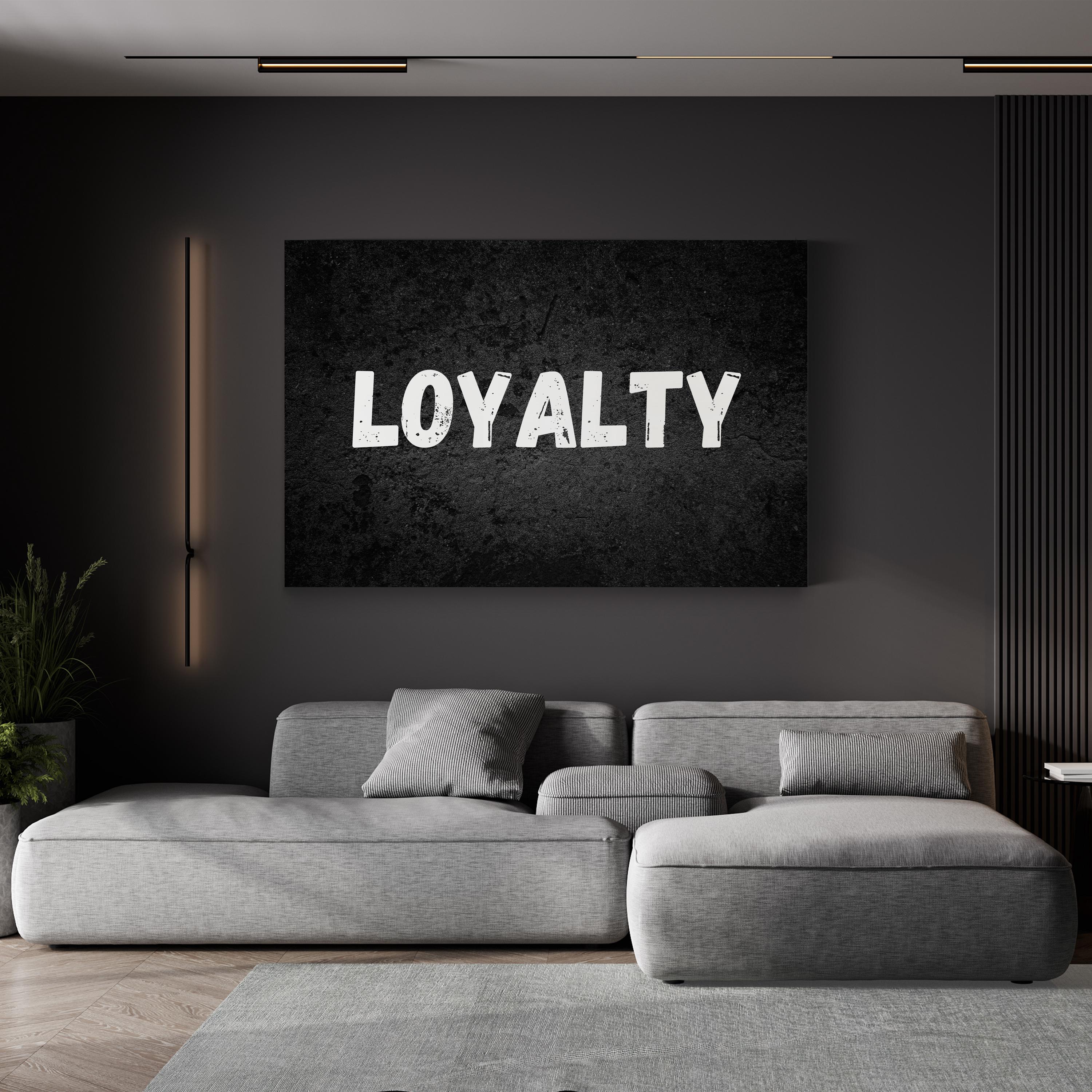 Loyalty Stencil Urban Typography Motivational Wall Art