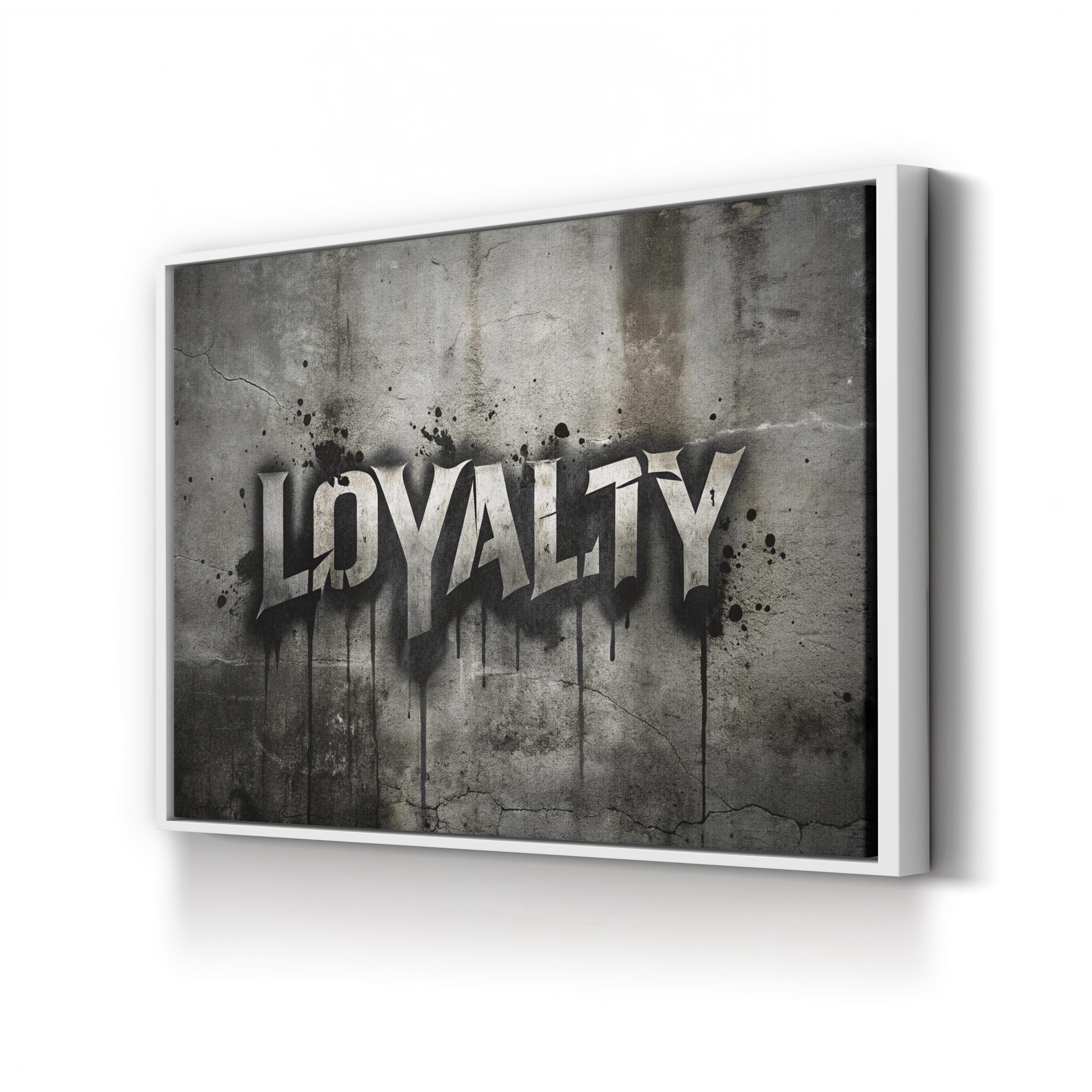 Loyalty Graffiti Stencil Canvas Art: Motivational Urban Wall Decor