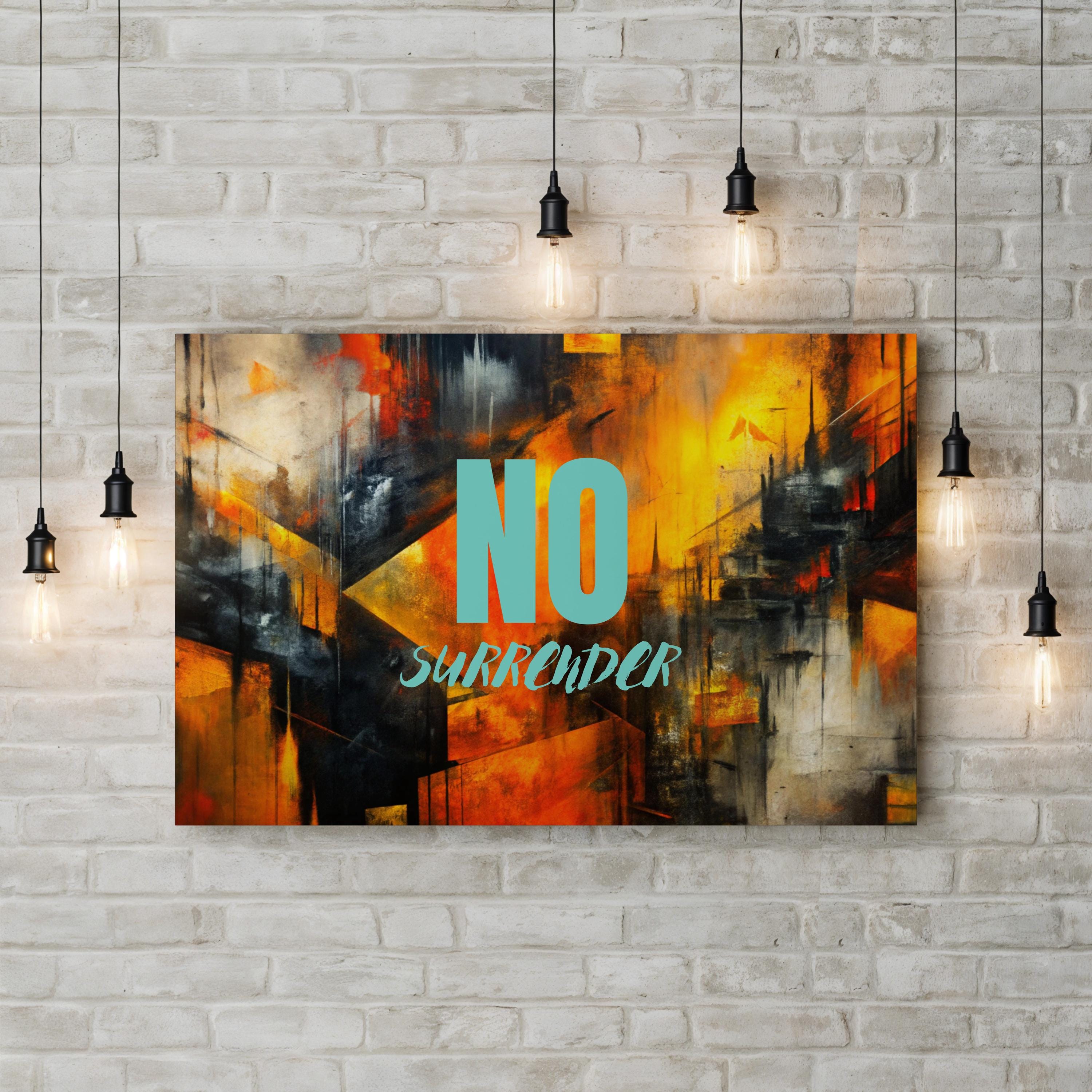 No Surrender Motivational Canvas Art | Modern Geometric Typography Wall Art
