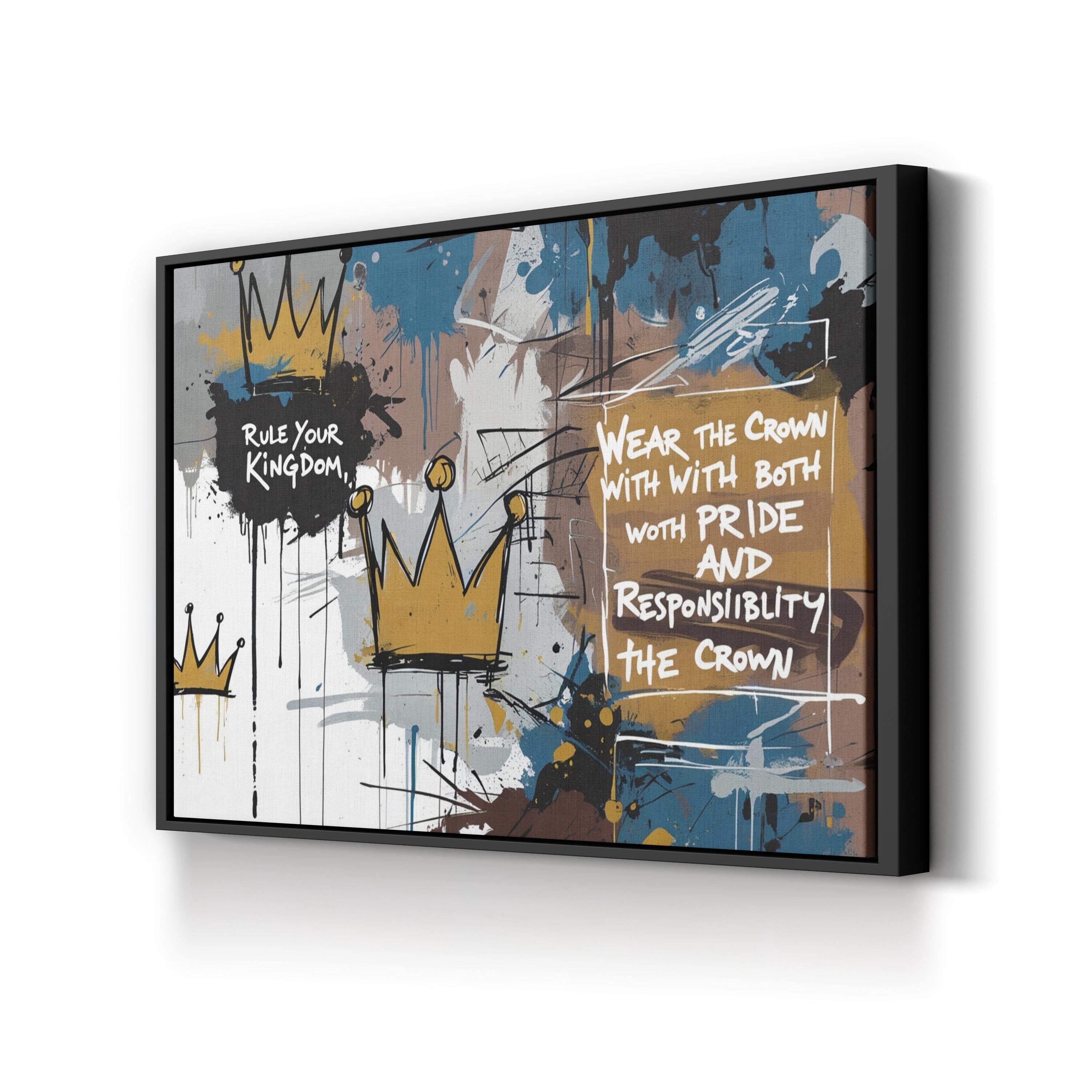 Rule Your Kingdom Crown Graffiti Motivational Quote Wall Art