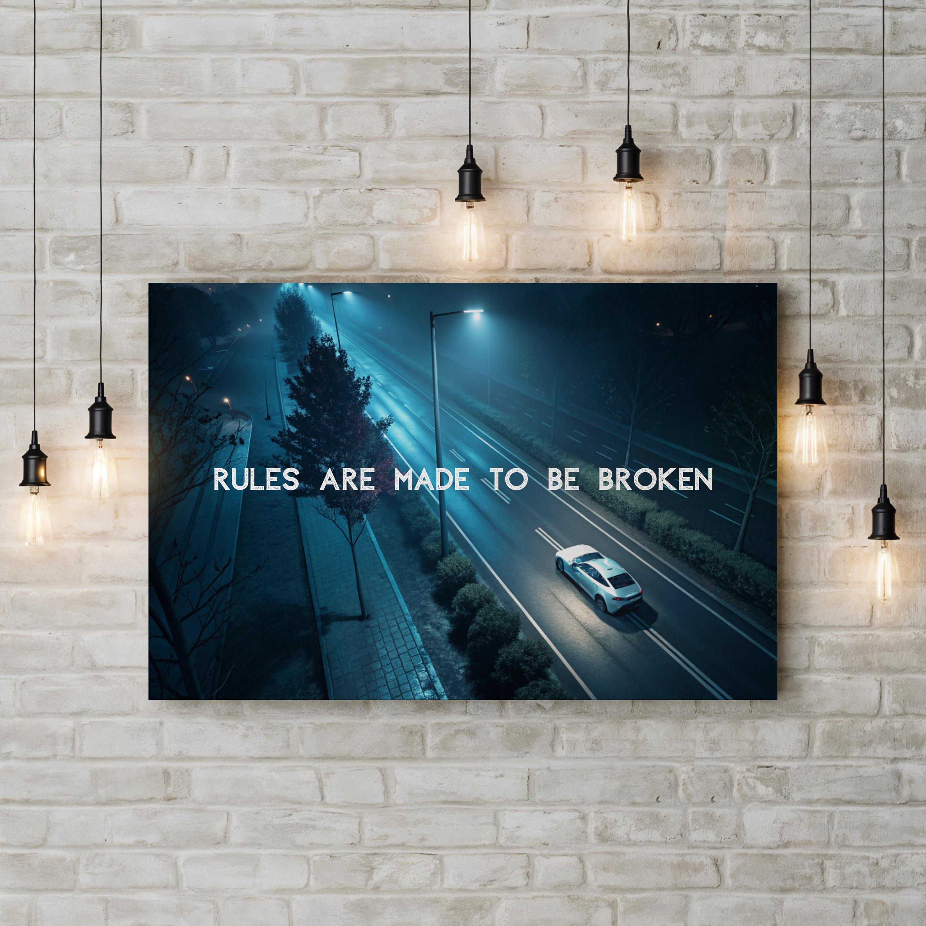 Rules Are Made to Be Broken – Vintage Photography Wall Art | Motivational Street Canvas Print