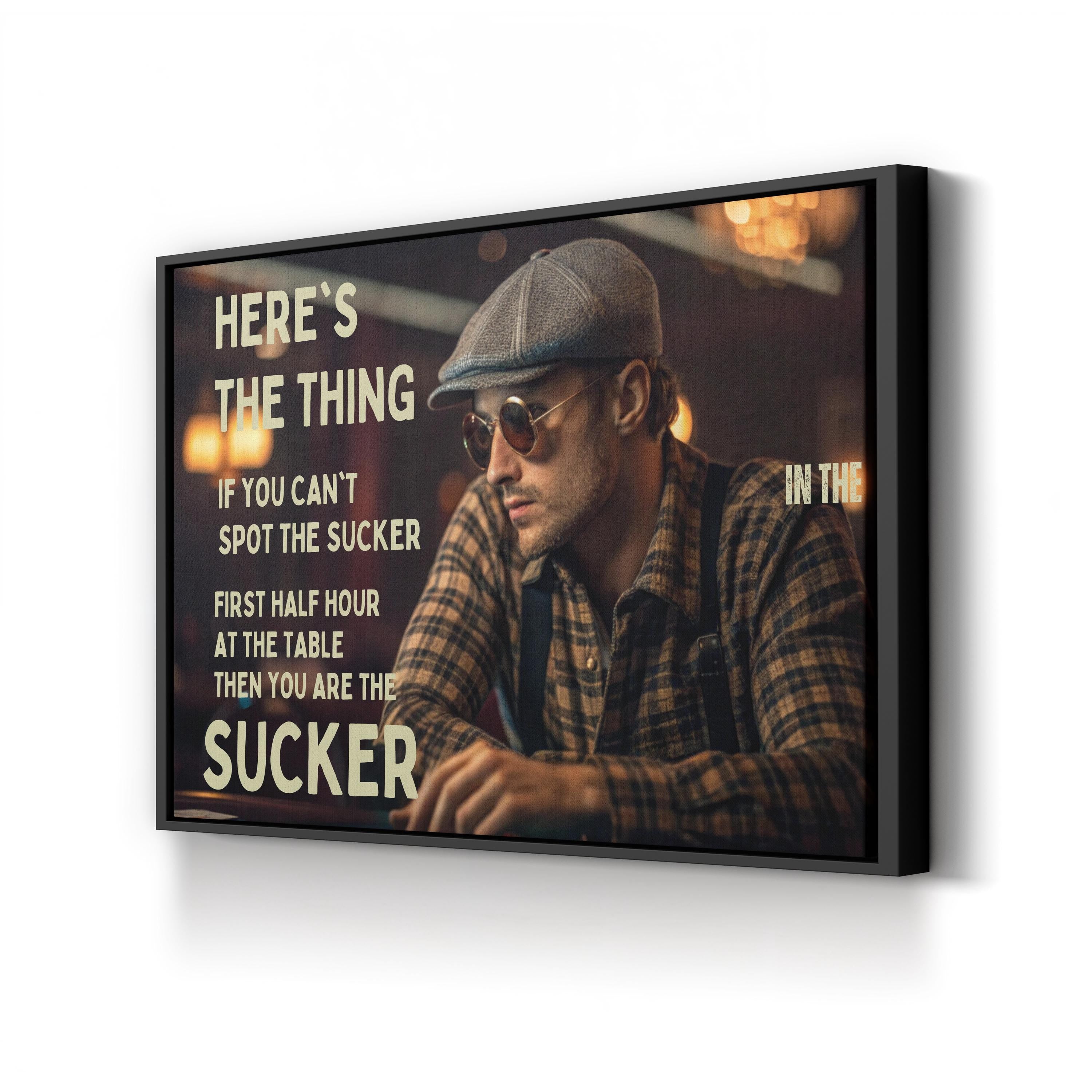 Spot the Sucker Wall Art | Witty Poker Quote Black Canvas Print
