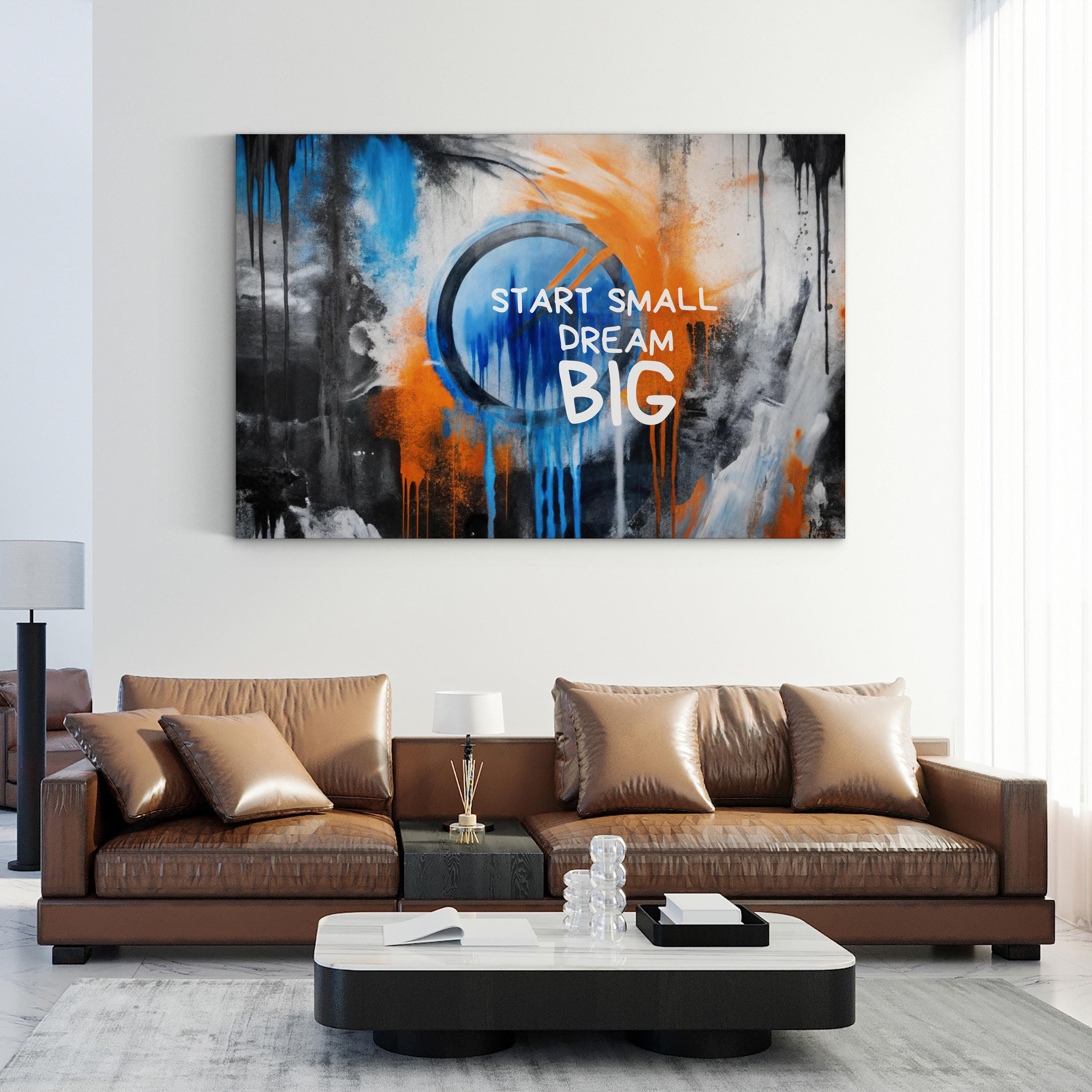 Inspirational Graffiti Canvas Art: Start Small Dream Big - Modern Home Decor