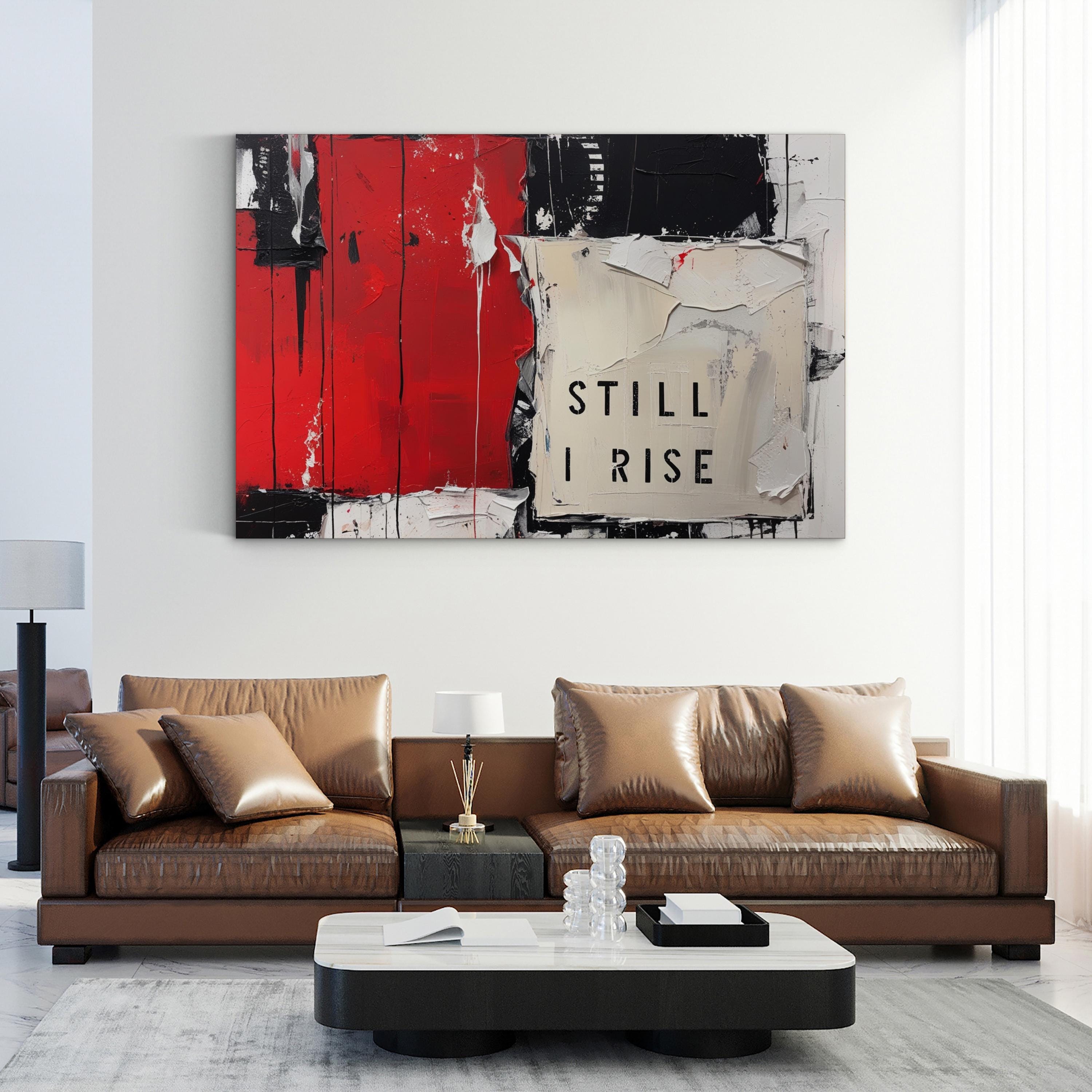 Still I Rise II Wall Art | Motivational and Inspirational Canvas Quote