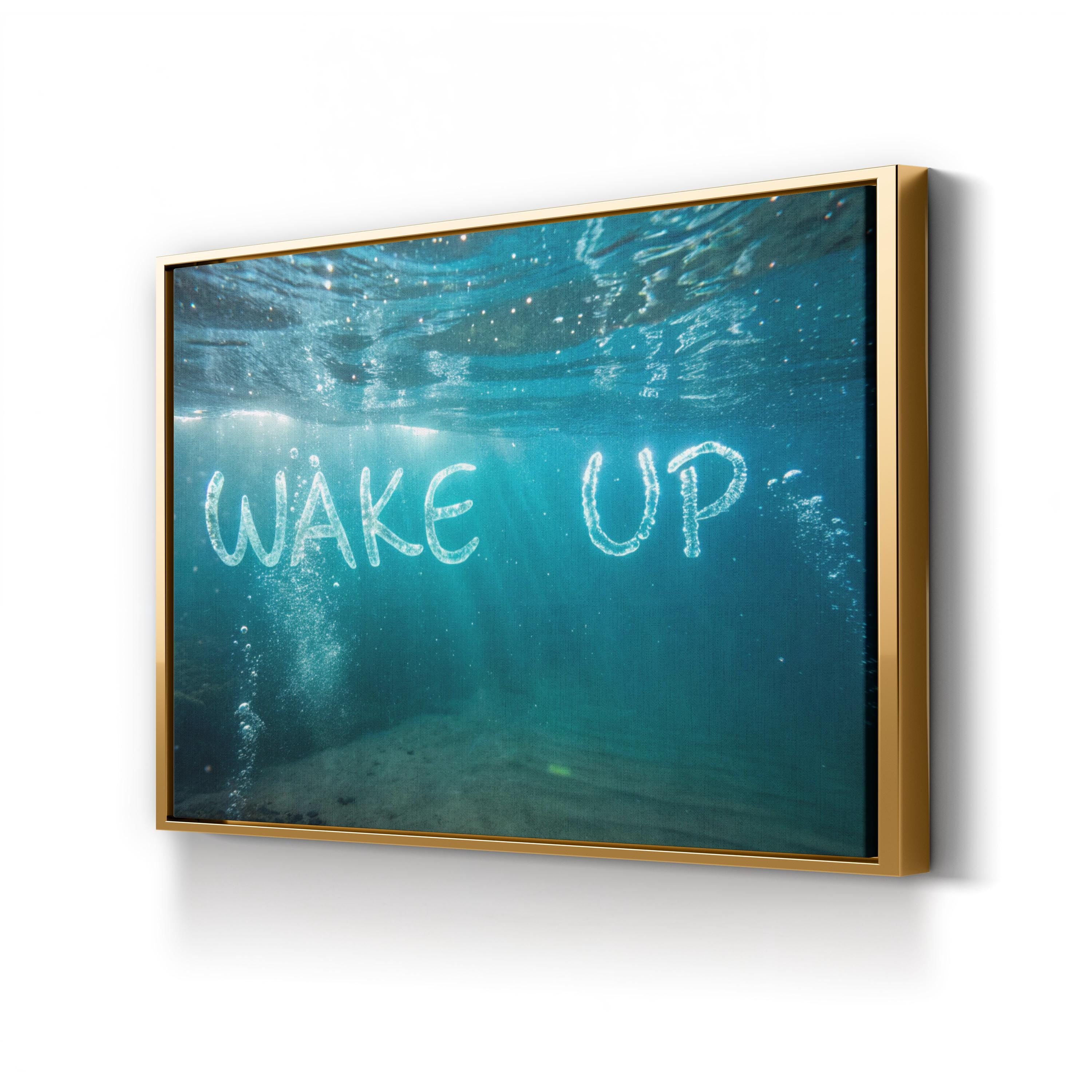 Underwater Inspirational Canvas Art: Wake Up” Coastal Home Decor