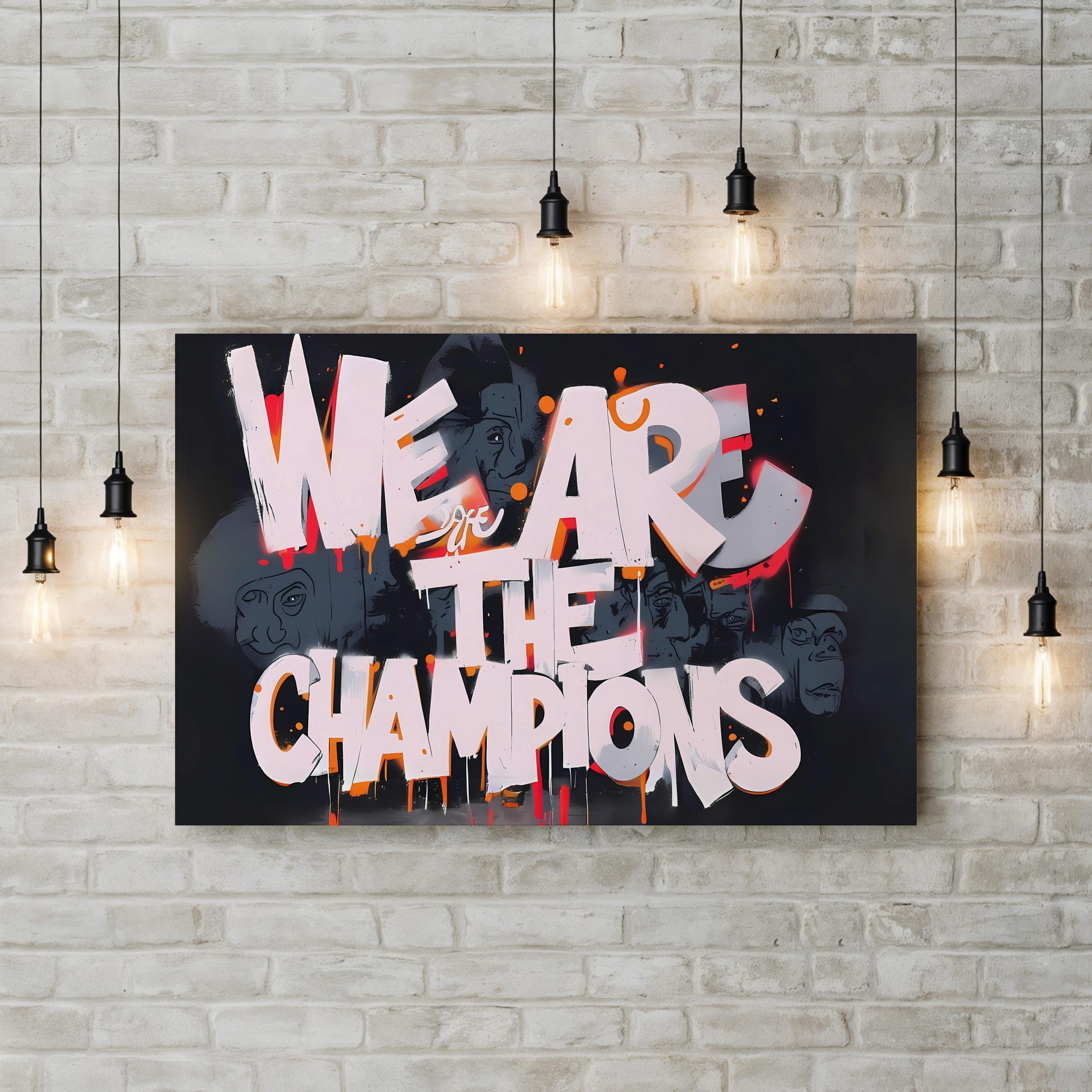 We Are the Champions Graffiti – Period Illustration Wall Art | Motivational Canvas Print