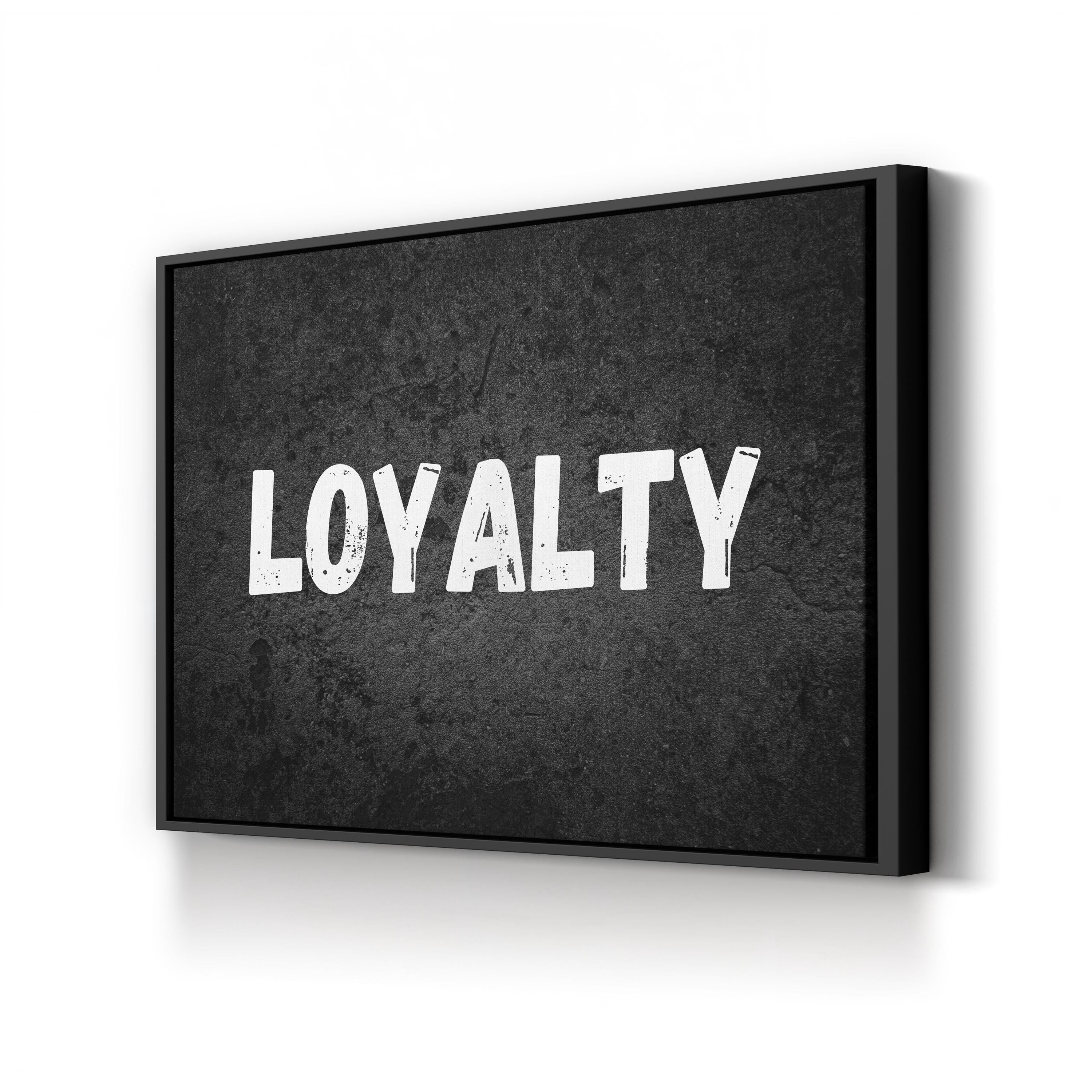 Loyalty Stencil Urban Typography Motivational Wall Art