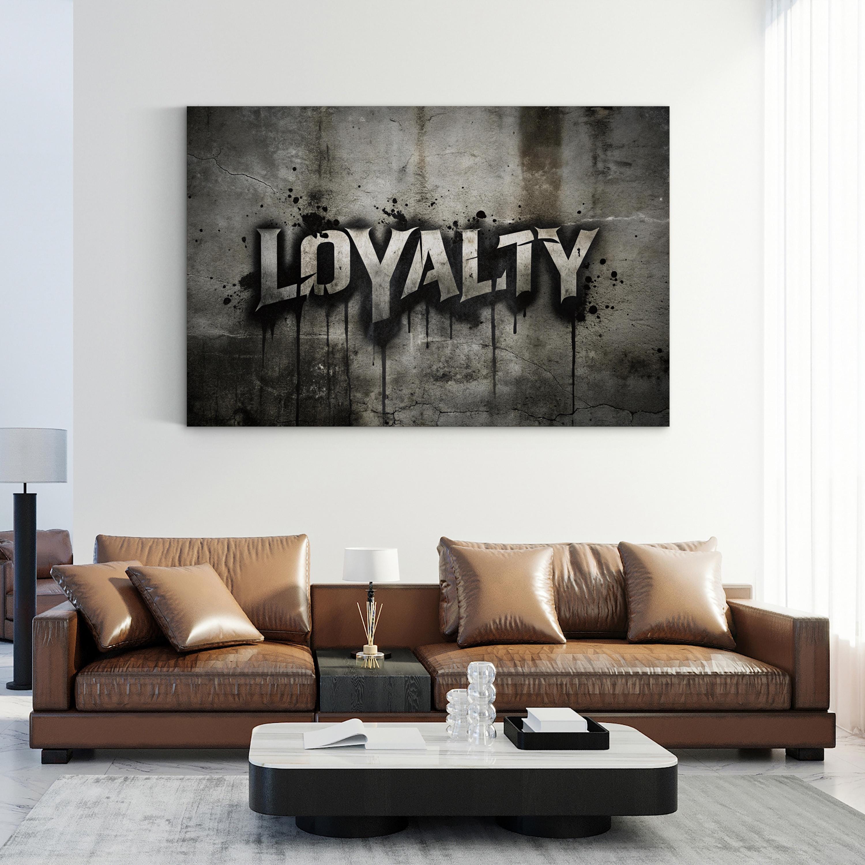 Loyalty Graffiti Stencil Canvas Art: Motivational Urban Wall Decor