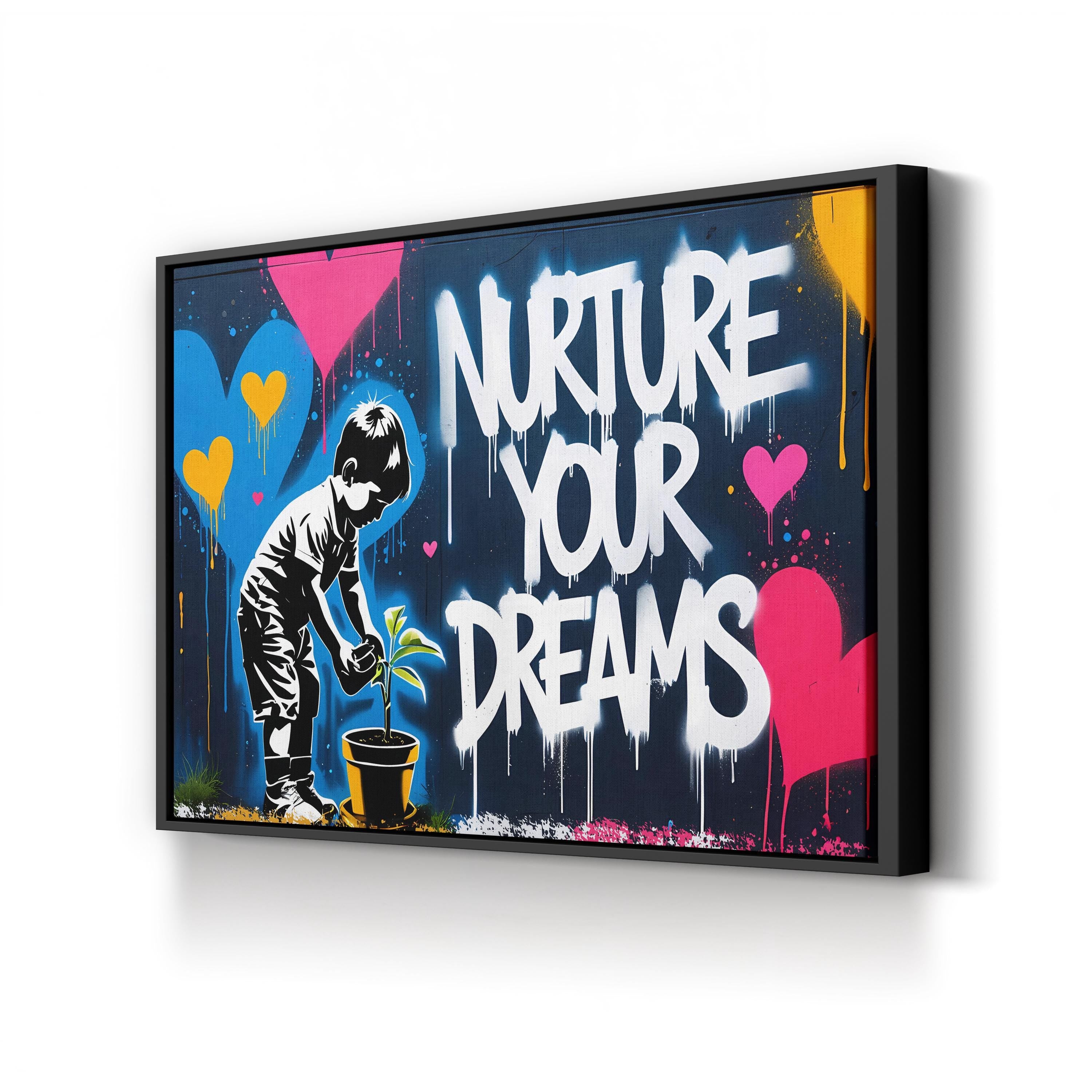 Nurture Your Dreams Canvas Print | Graffiti-Inspired Inspirational Quote Wall Art