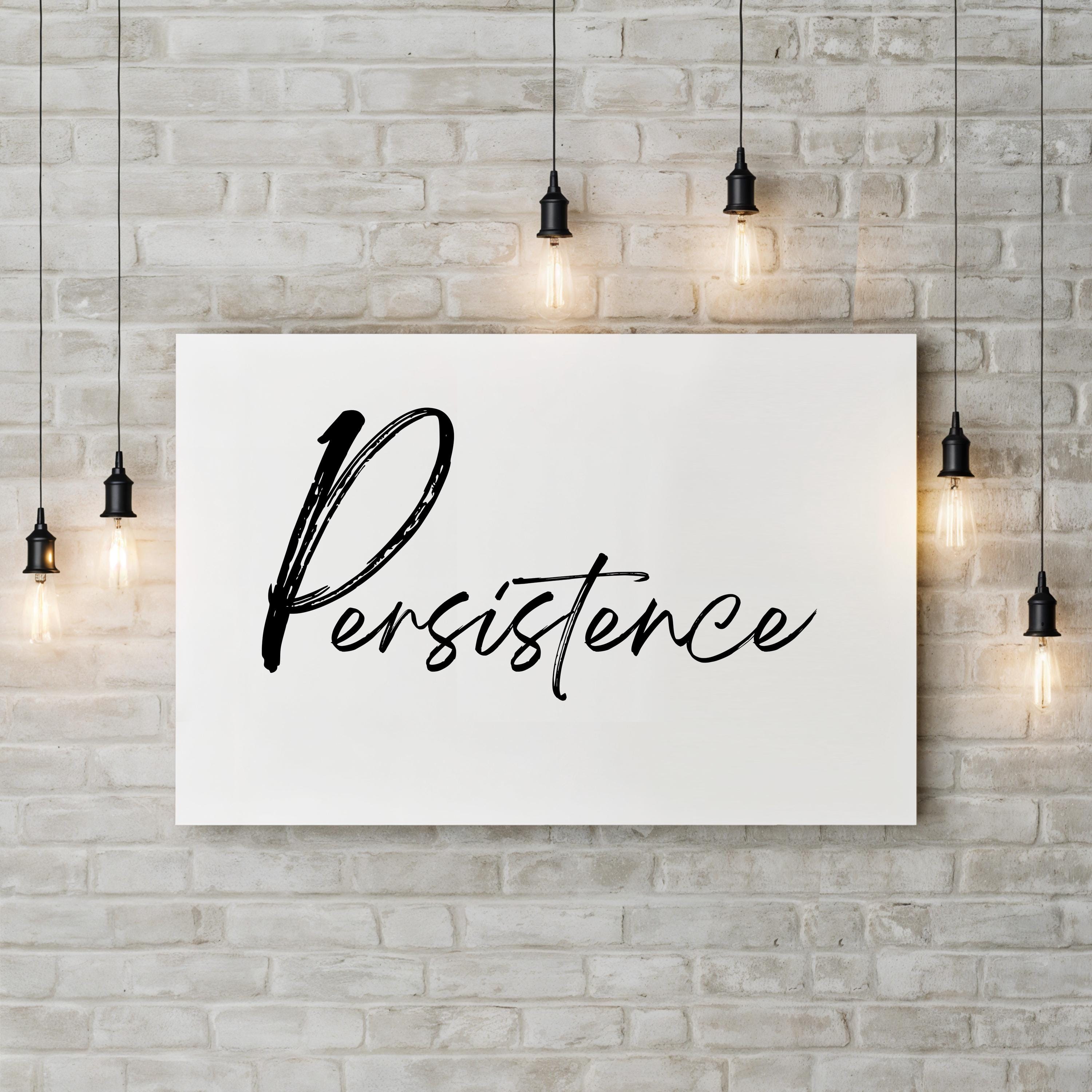 Persistence Silver Script on White – Typographic Wall Art | Home Office Canvas Print