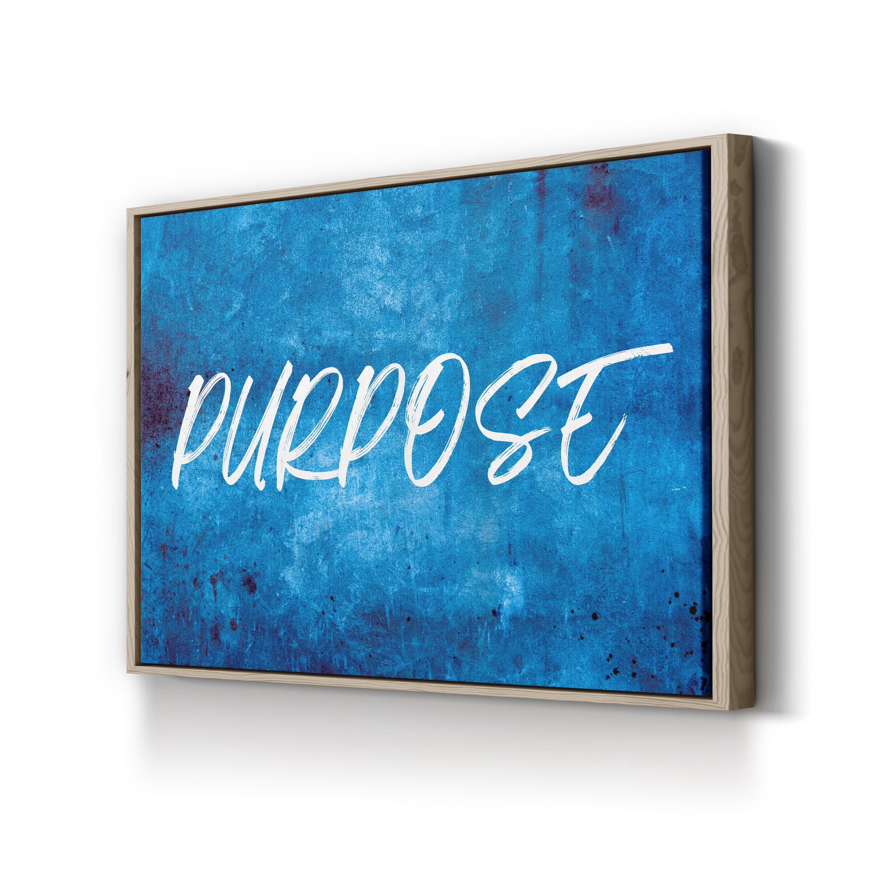 Purpose Quote Motivational Typography Wall Art