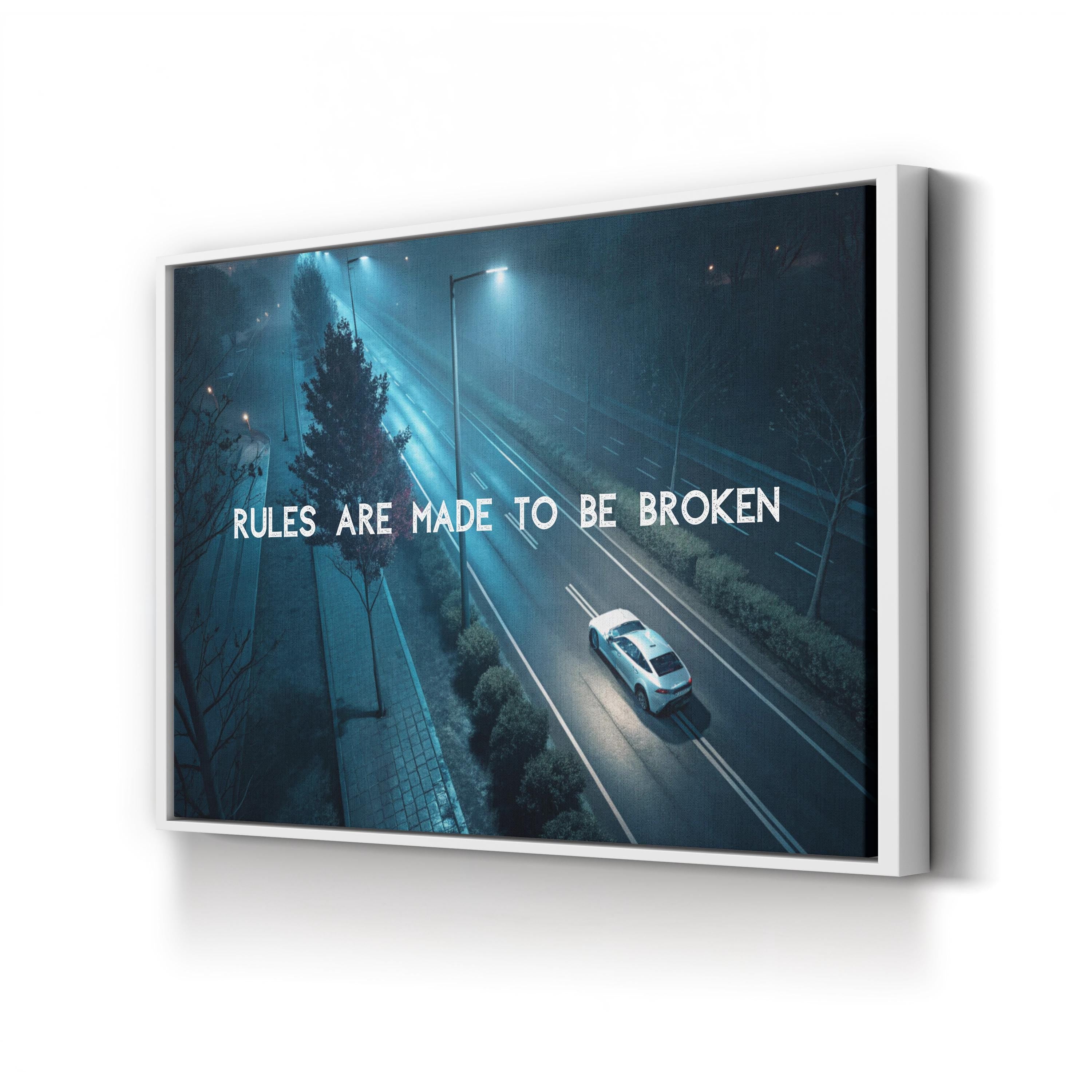 Rules Are Made to Be Broken – Vintage Photography Wall Art | Motivational Street Canvas Print
