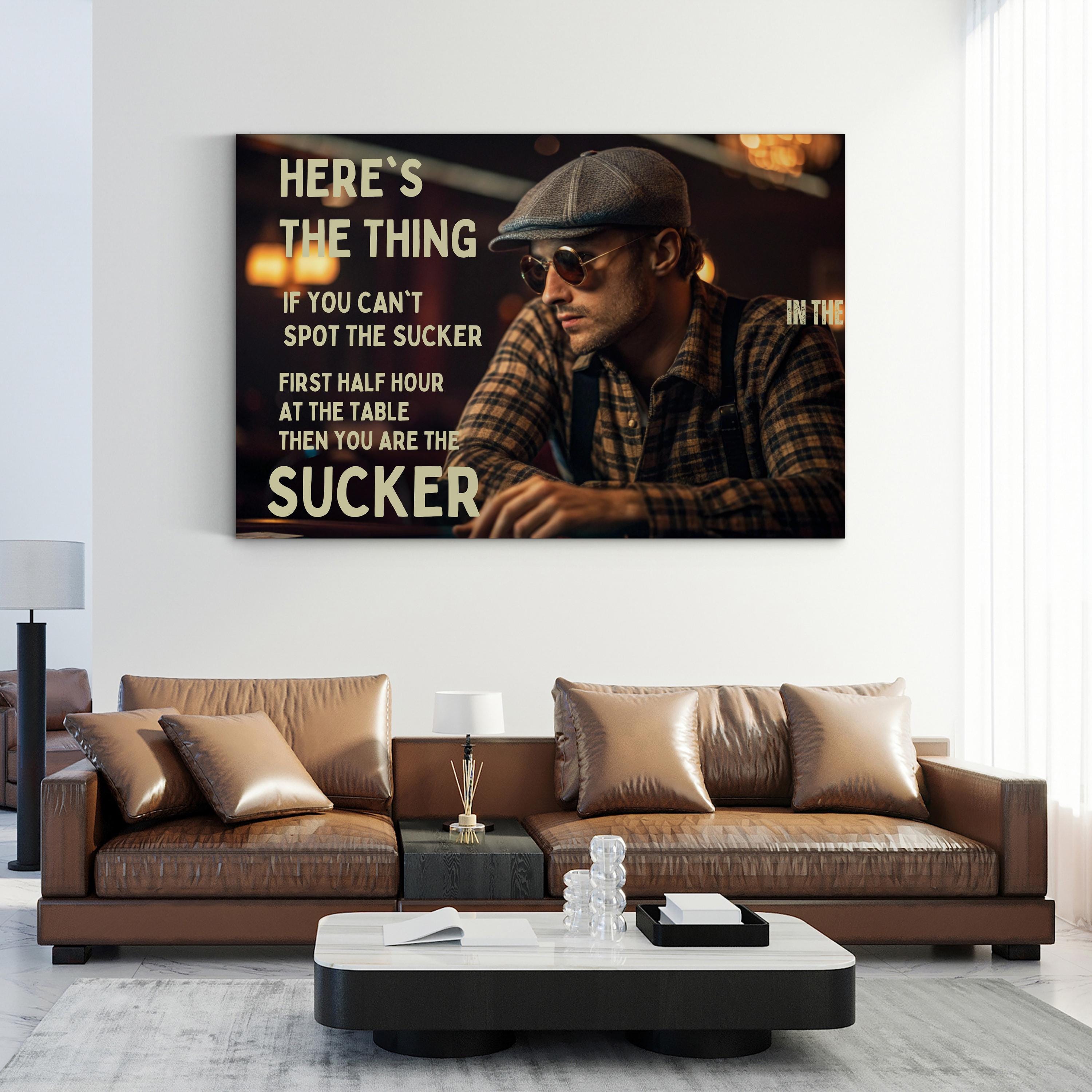 Spot the Sucker Wall Art | Witty Poker Quote Black Canvas Print
