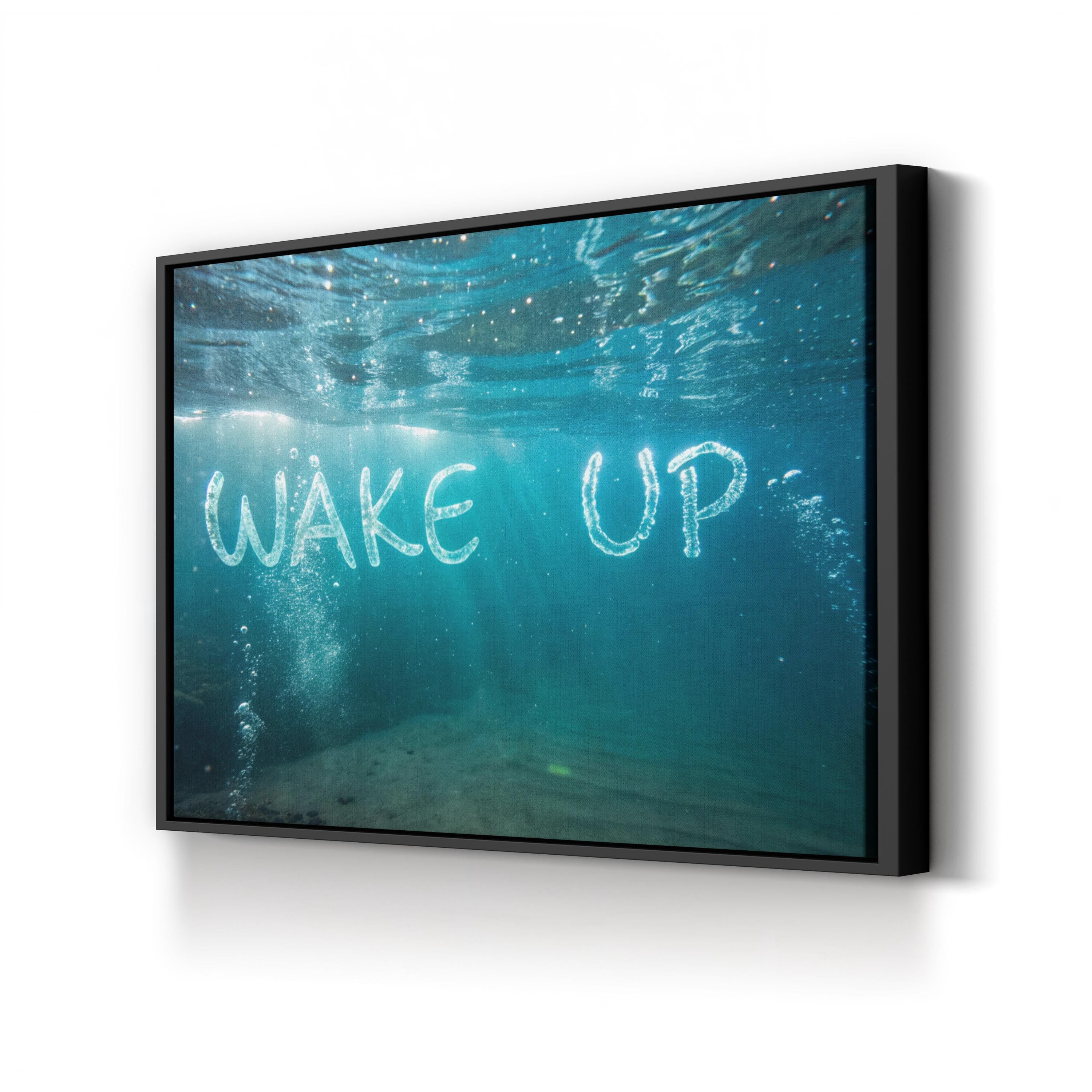 Underwater Inspirational Canvas Art: Wake Up” Coastal Home Decor