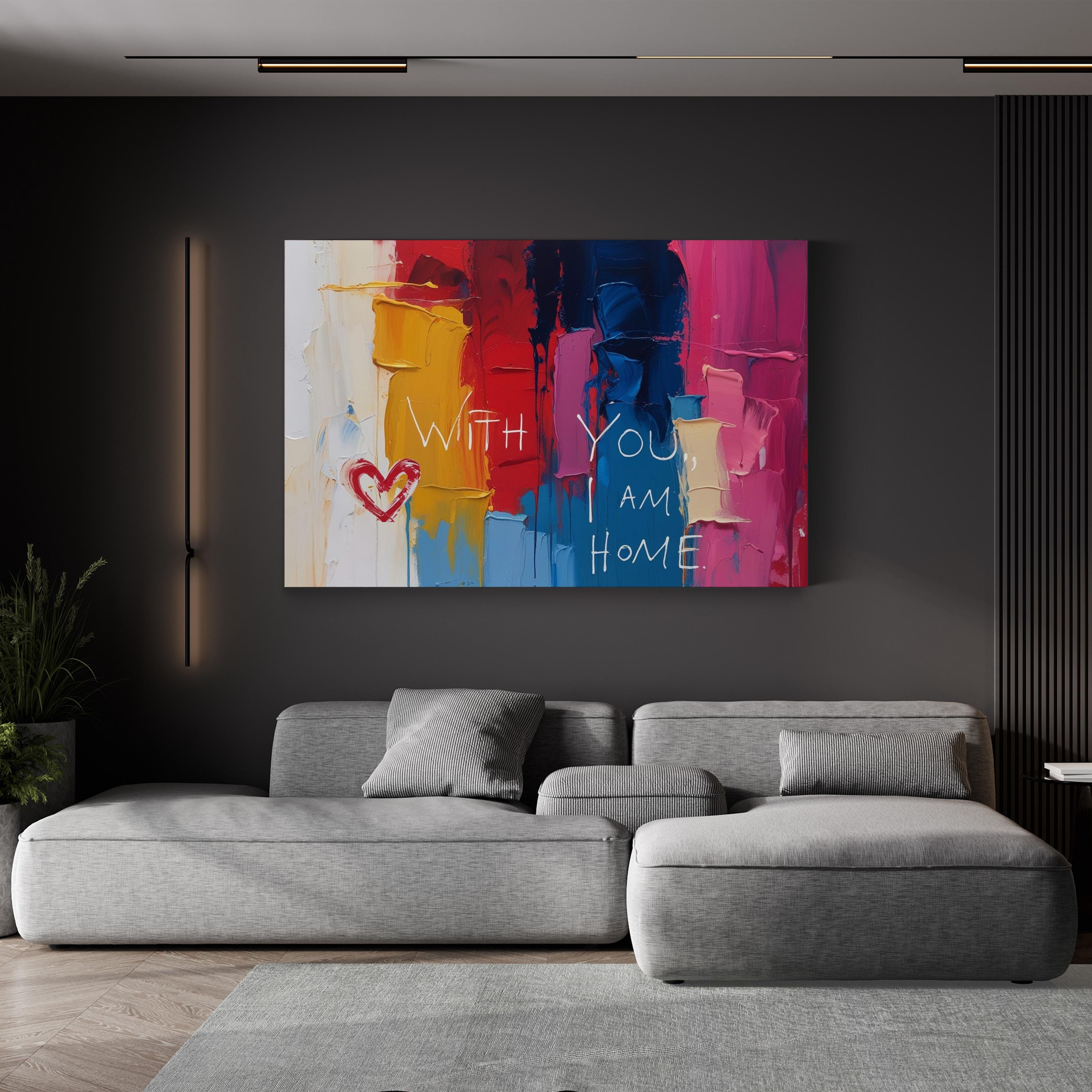 Romantic Quote With You I Am Home  with Heart Motif Wall Art