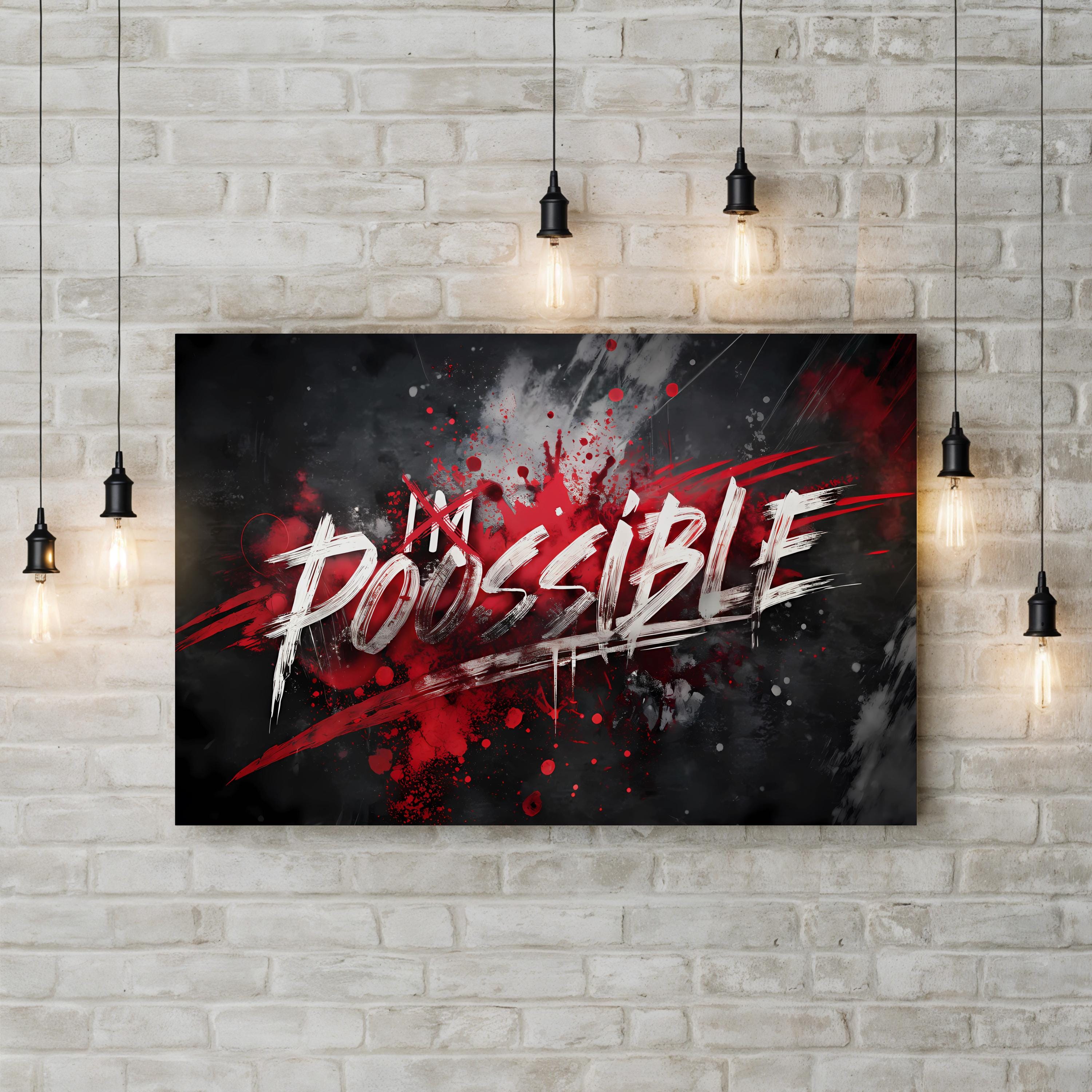Anything Is Possible Inspirational Motivational Wall Art