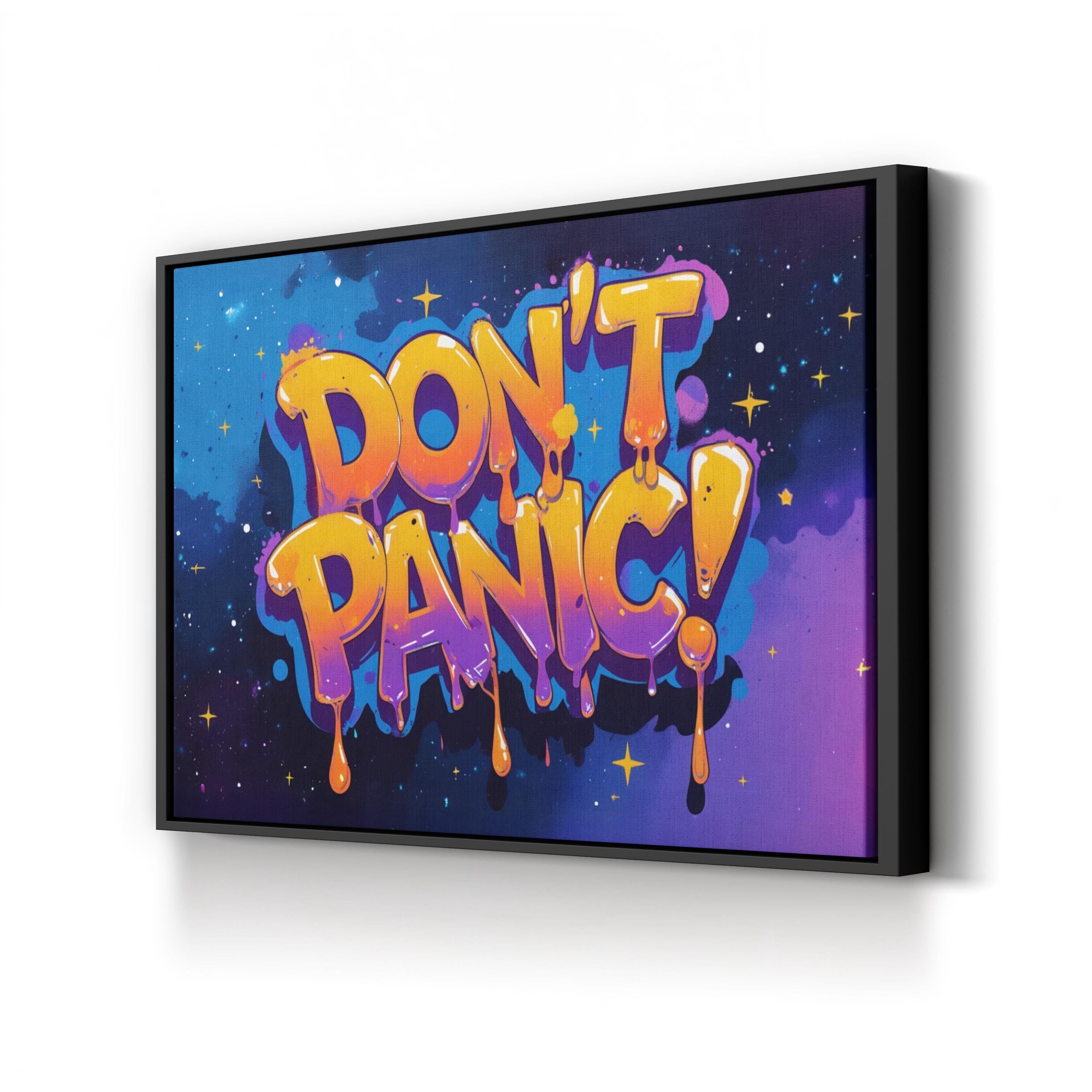 DON’T PANIC Graffiti Art Print – Cosmic Urban Typography Canvas