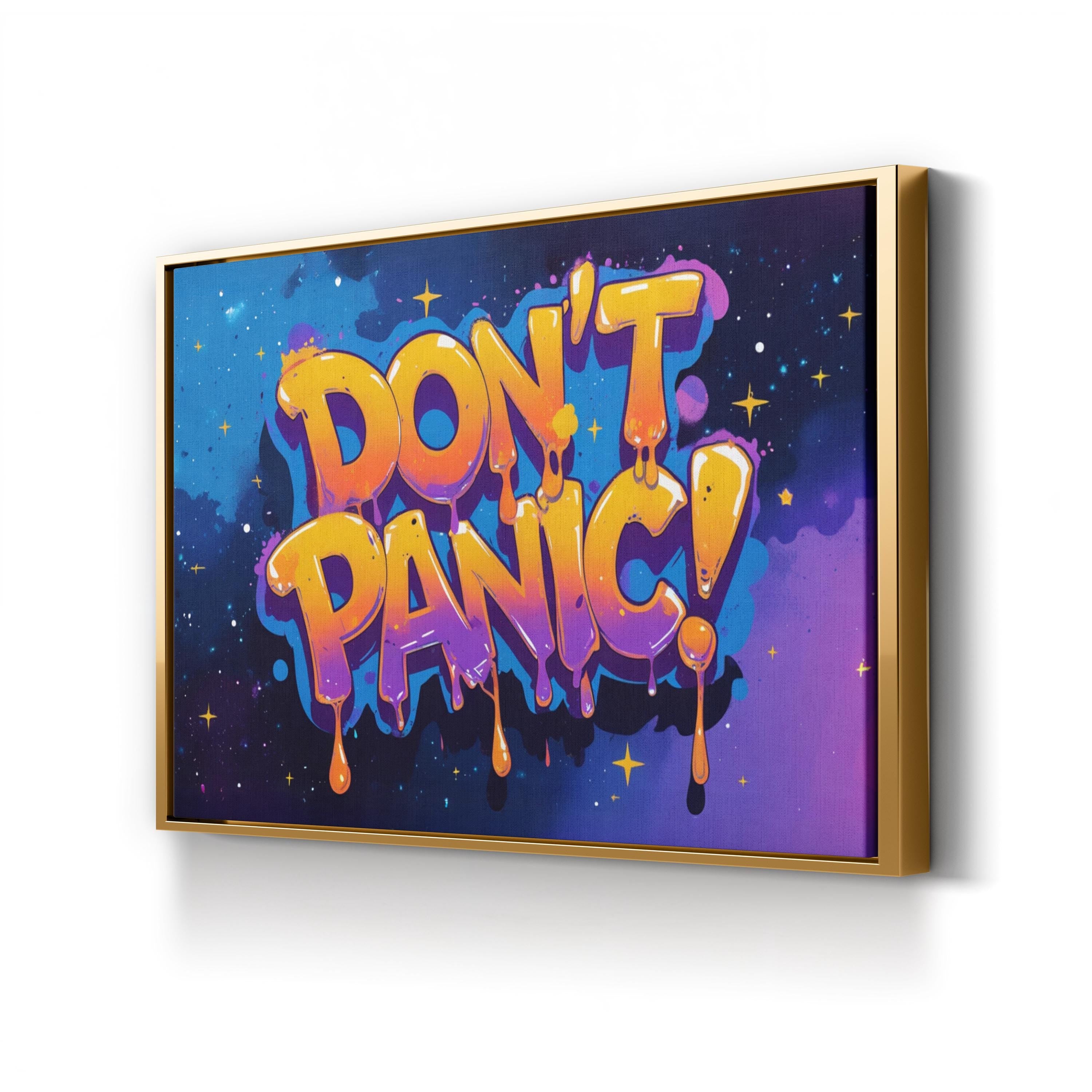 DON’T PANIC Graffiti Art Print – Cosmic Urban Typography Canvas