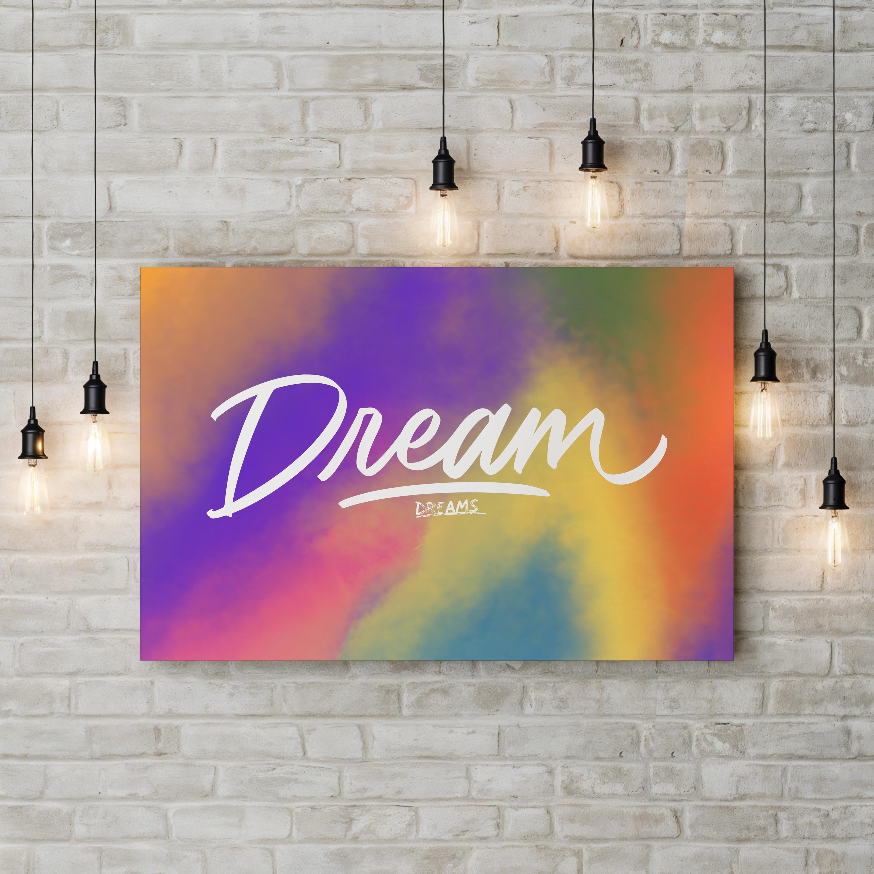 Dream Calligraphy Wall Art – Colorful Typography | Modern Motivational Canvas Print