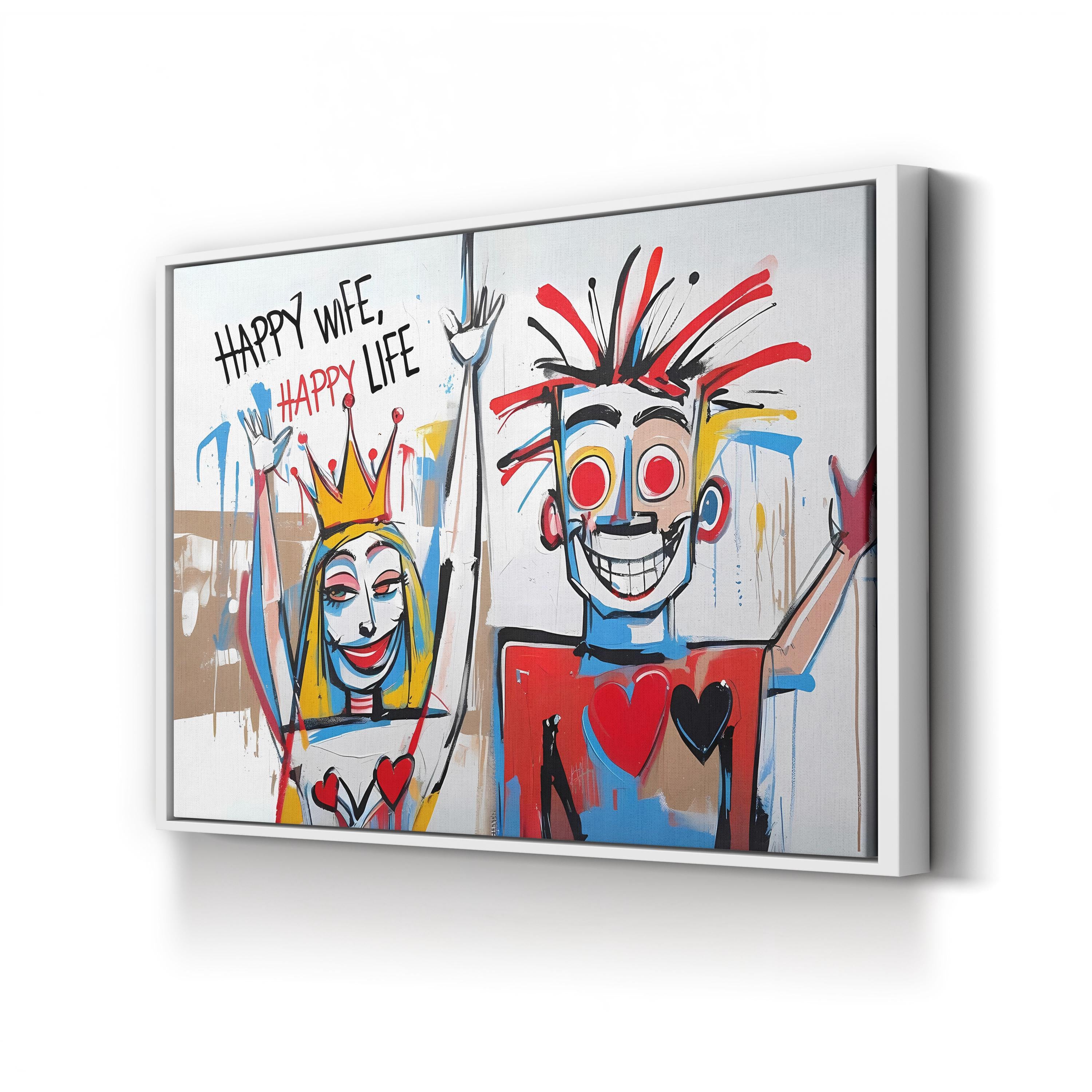 Basquiat Style Happy Wife Happy Life – Period Illustration Wall Art | Pop Art Canvas Print