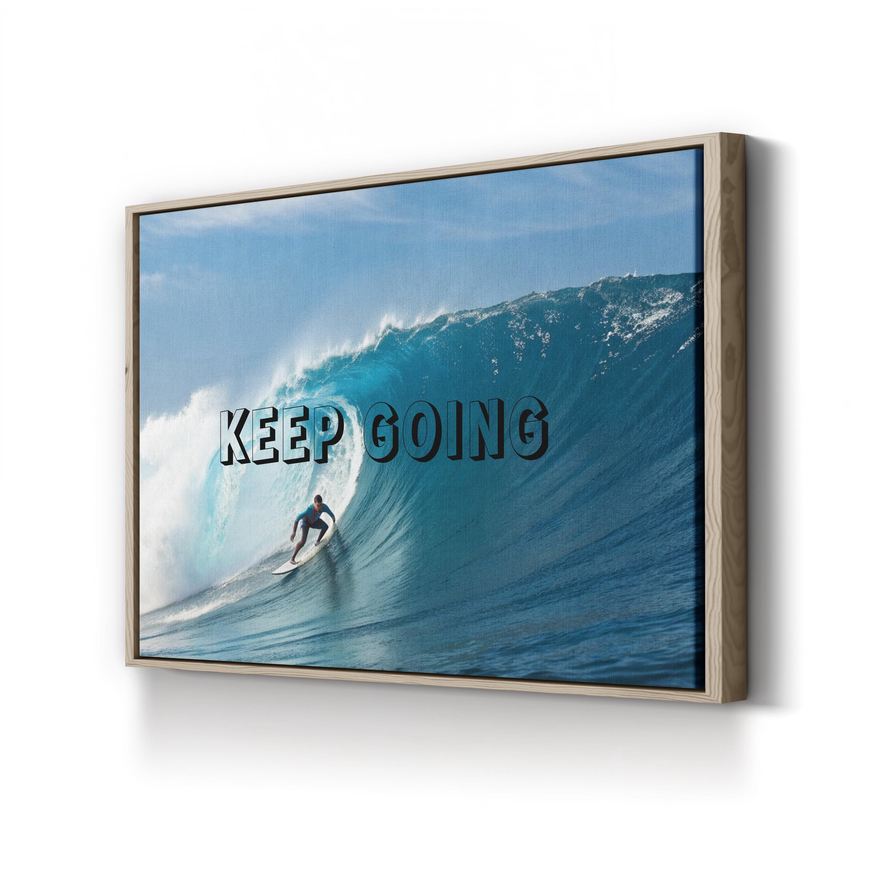 Keep Going Surfing Canvas — Inspirational Coastal Beach Wall Art