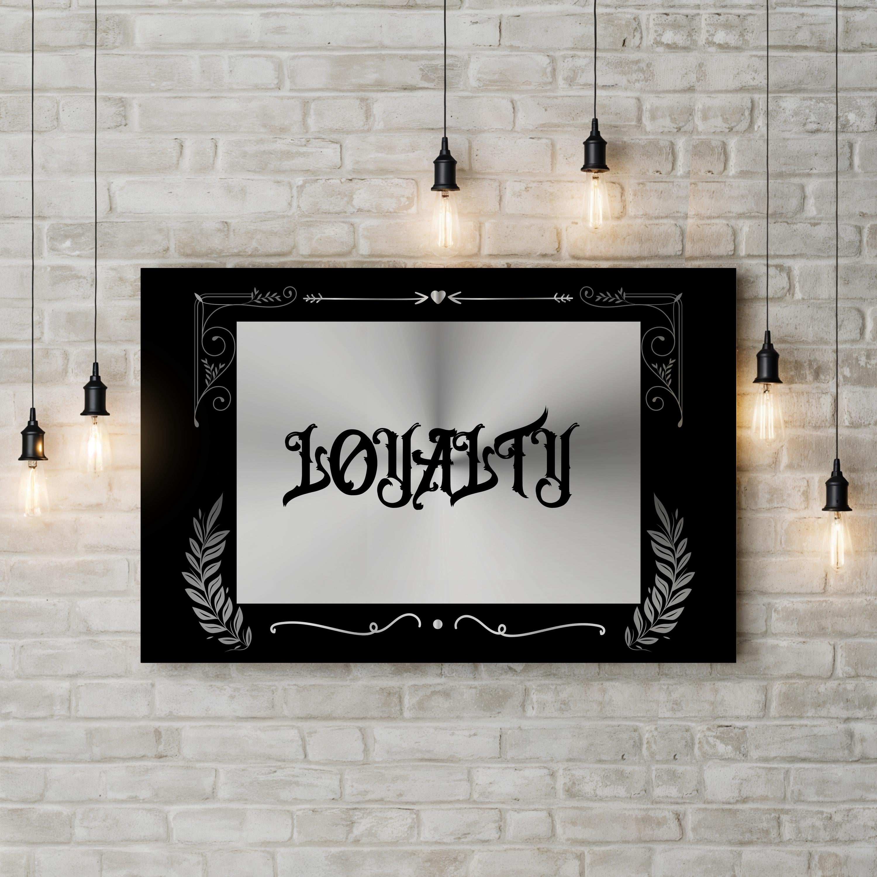 Loyalty Old English Black and White Typography Wall Art