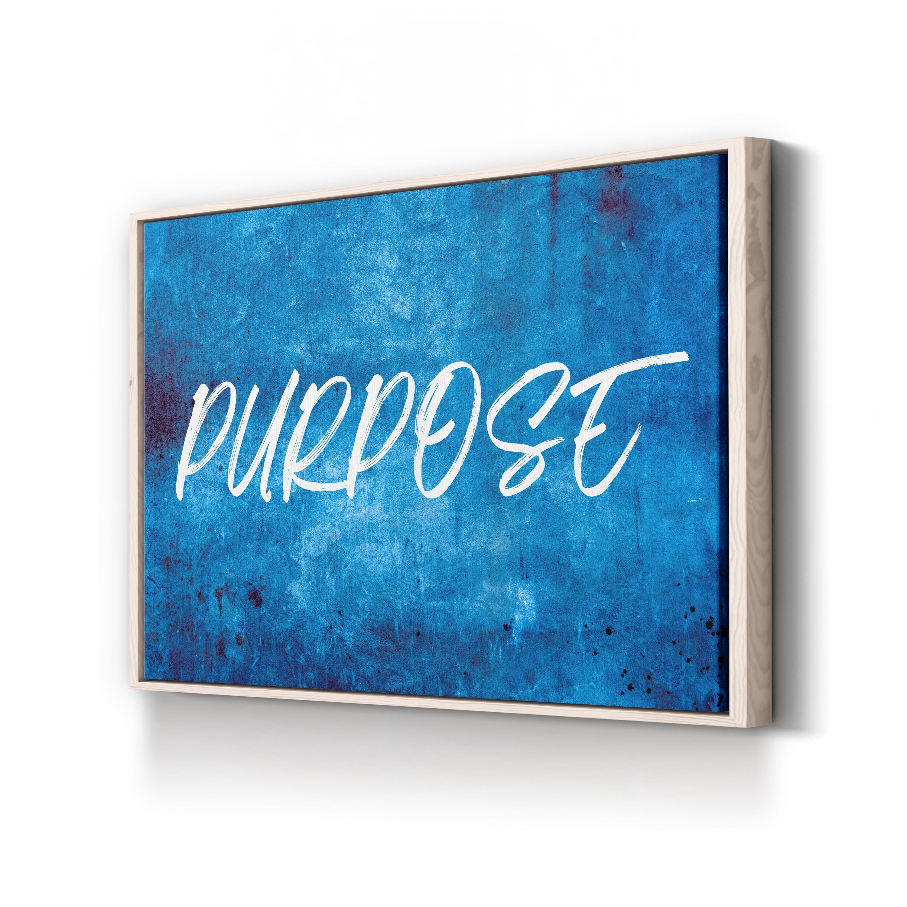 Purpose Quote Motivational Typography Wall Art