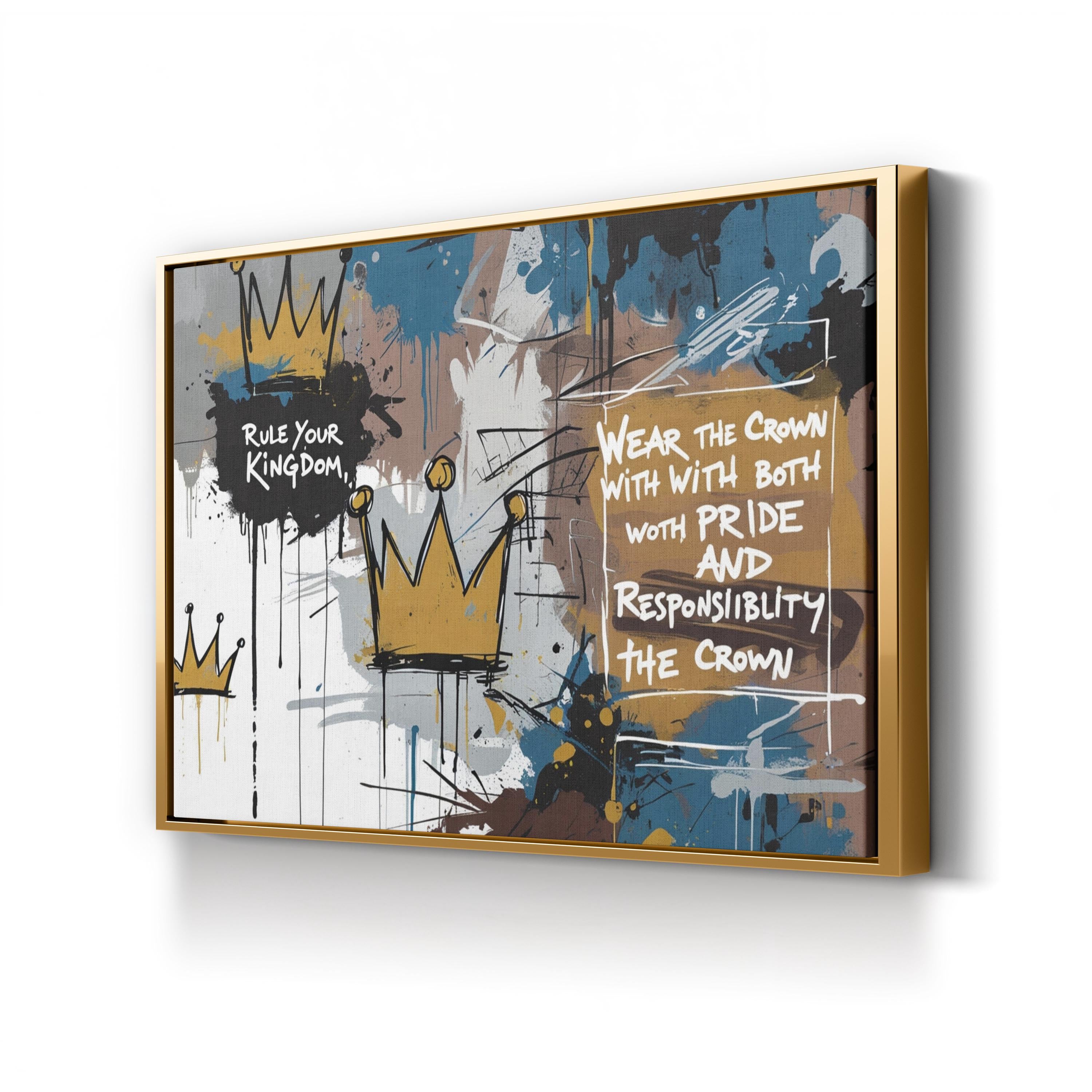 Rule Your Kingdom Crown Graffiti Motivational Quote Wall Art