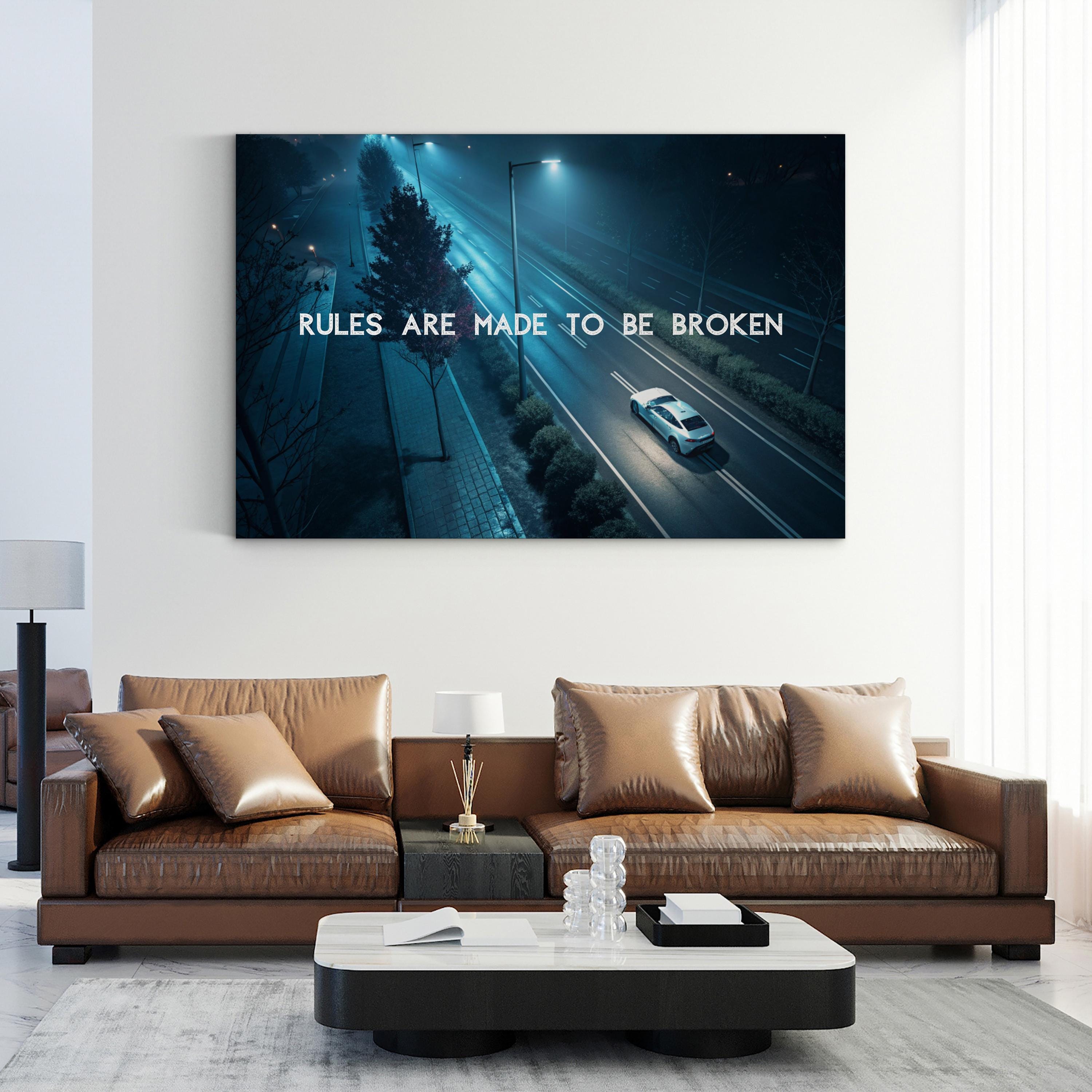 Rules Are Made to Be Broken – Vintage Photography Wall Art | Motivational Street Canvas Print