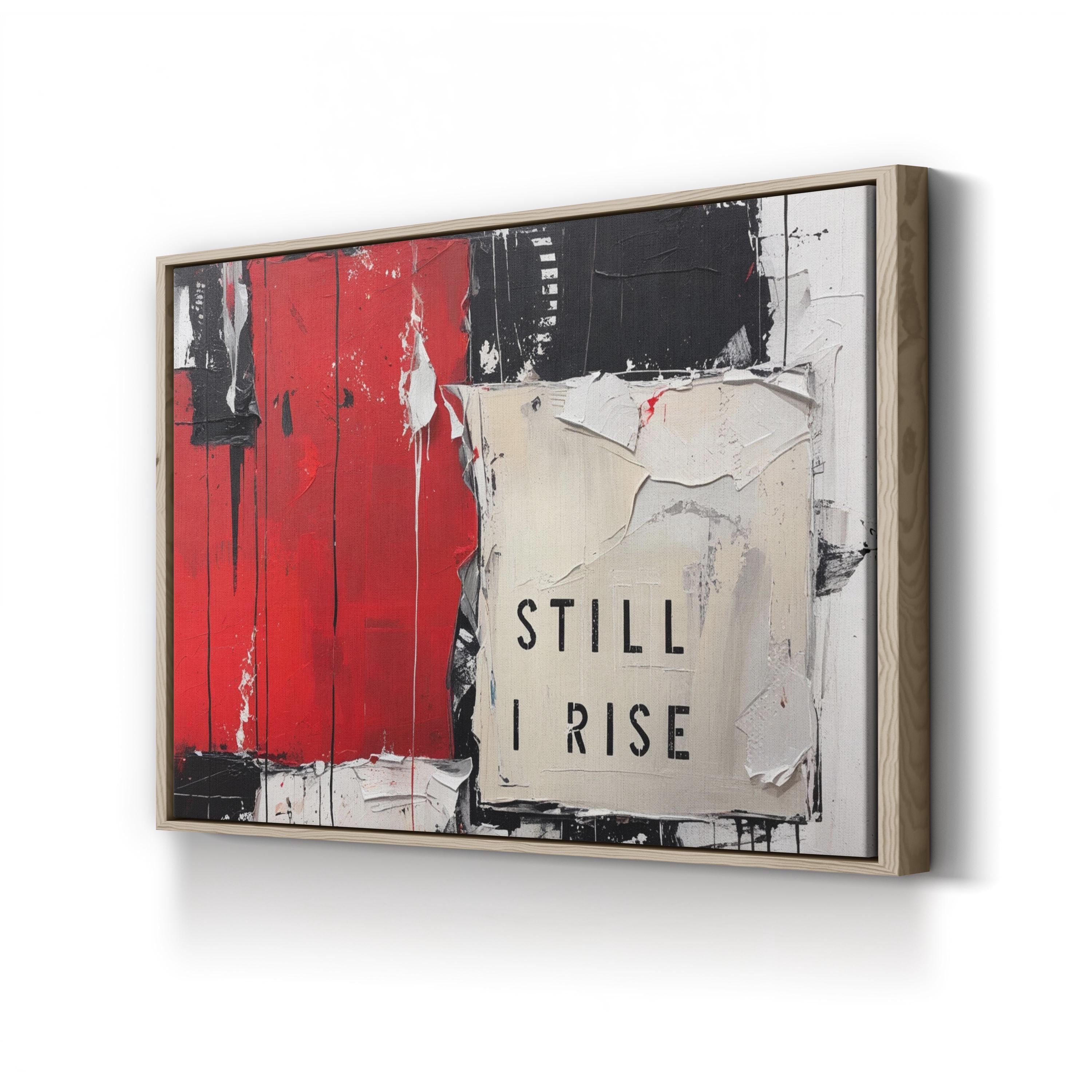 Still I Rise II Wall Art | Motivational and  Inspirational Canvas Quote